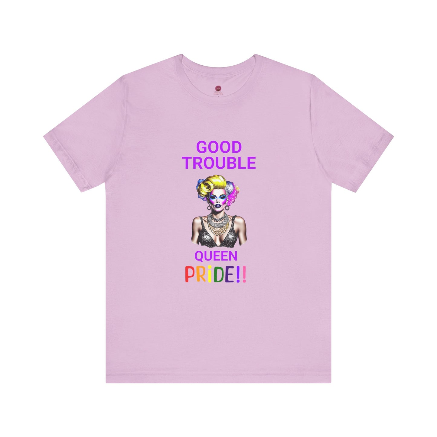 Pride Graphic Tee - "Good Trouble Queen" Unisex Jersey T-Shirt