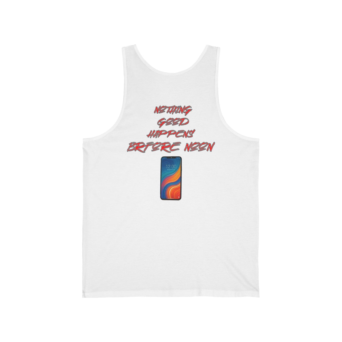 Nothing Good Happens Before Noon, Back Print Unisex Tank Top | Casual Wear, Gift for Friends, Birthday Top, Everyday Comfort