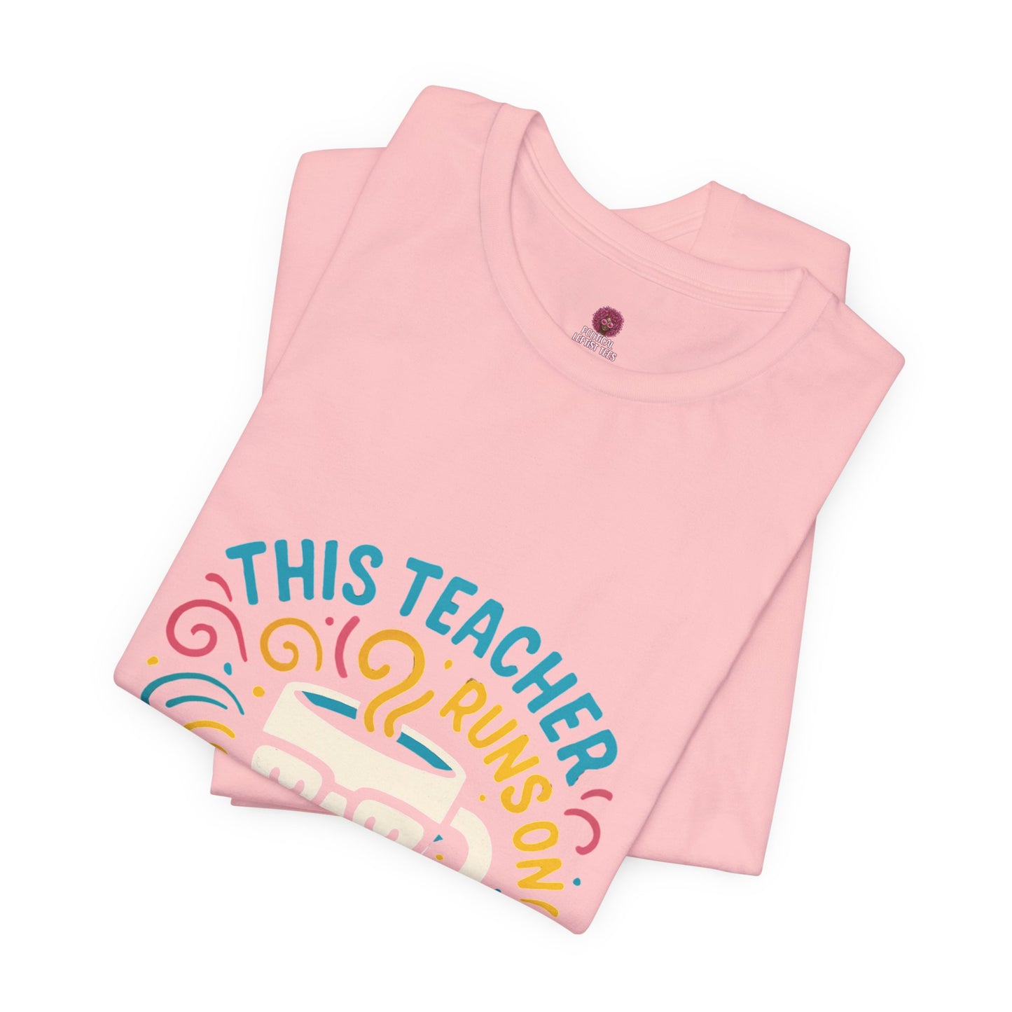 Funny Teacher Tee, Runs on Caffeine & Chaos, Gift for Educators, Classroom Humor T-Shirt, Teacher Appreciation Day