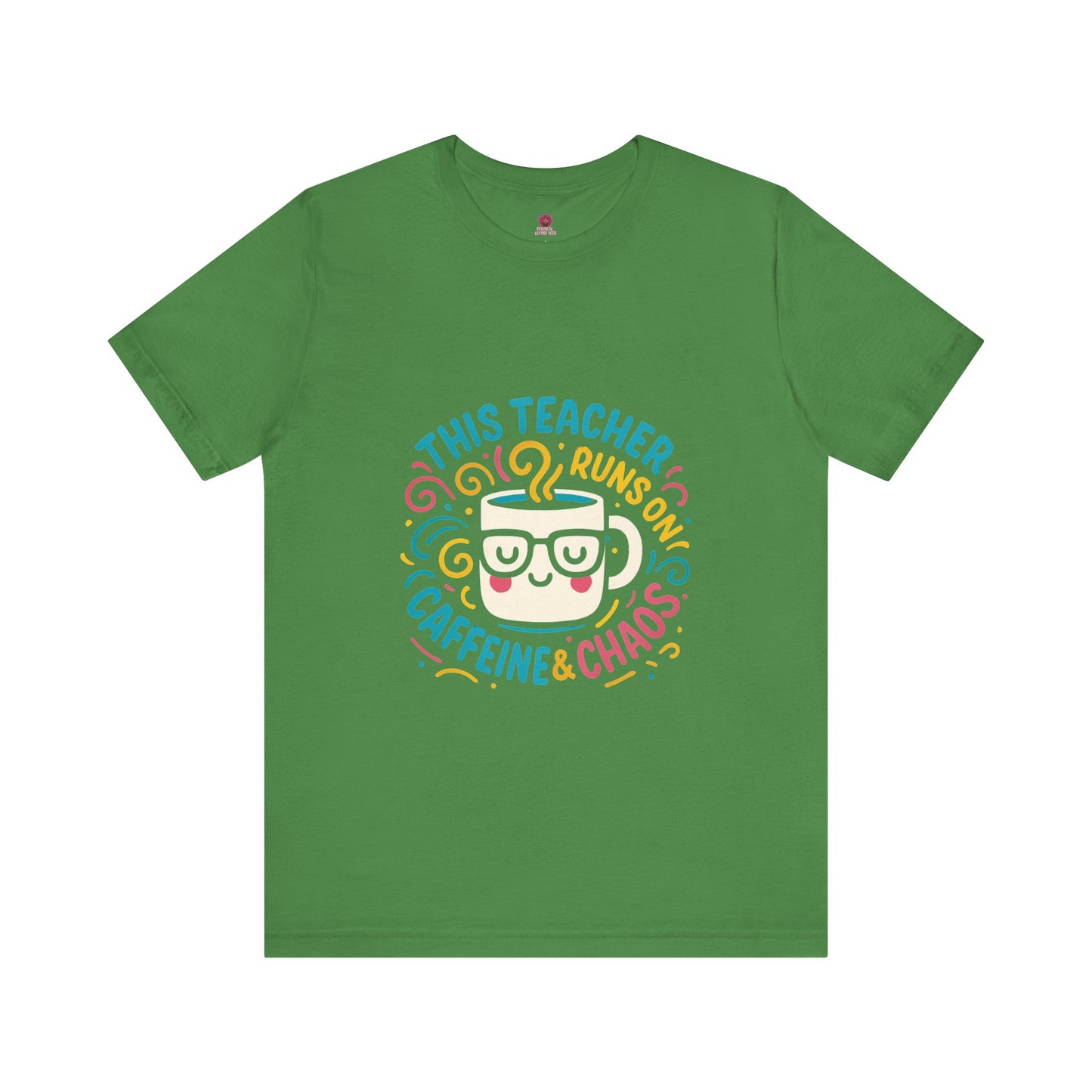 Funny Teacher Tee, Runs on Caffeine & Chaos, Gift for Educators, Classroom Humor T-Shirt, Teacher Appreciation Day