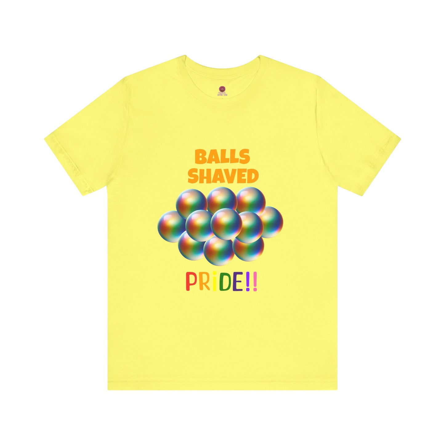 Humorous Pride Short Sleeve Tee - Balls Shaved