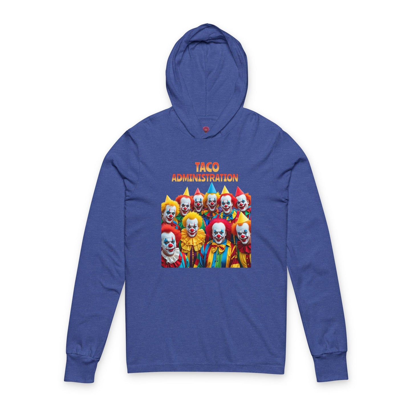 Funny Taco Administration Clown, Unisex Graphic Long Sleeve Hooded Tee