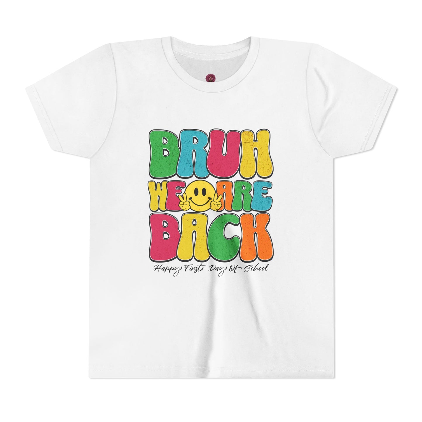 Youth Graphic Tee - Bruh We Are Back Fun & Colorful Retro Design, Back to School, Summer Vibes