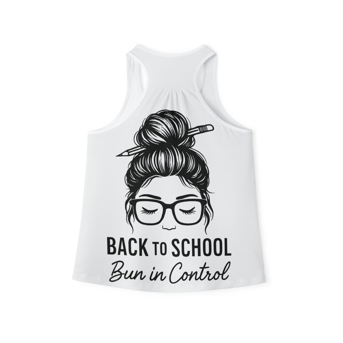 Back to School Bun in Control Women's Racerback Tank Top, Back Design,Trendy Summer, Gift for Teachers, Relaxed Fit