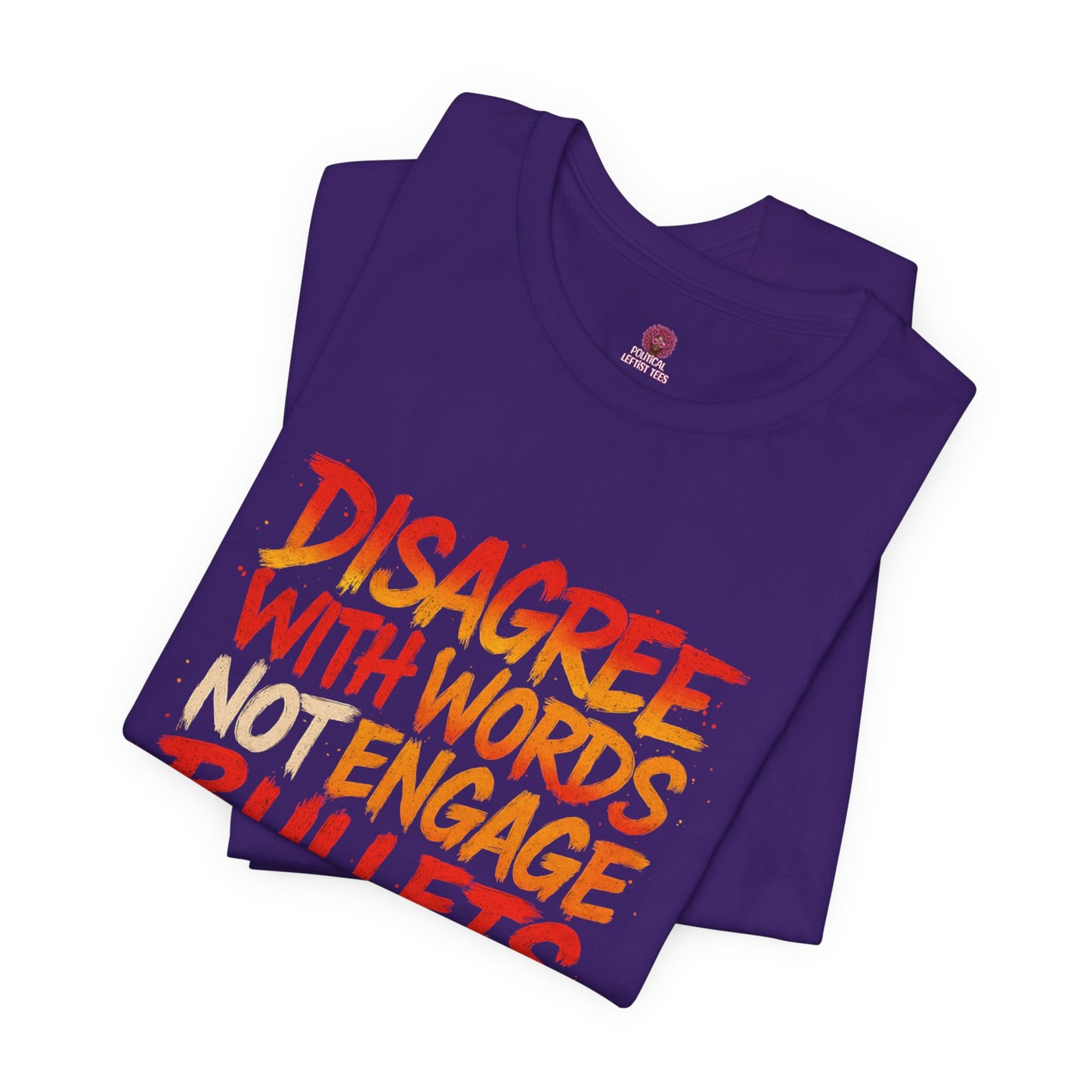 Argumentative Statement Tee - Unisex Jersey Short Sleeve Tee, Graphic T-Shirt, Conflict Resolution Shirt, Debate Apparel, Protest Wear