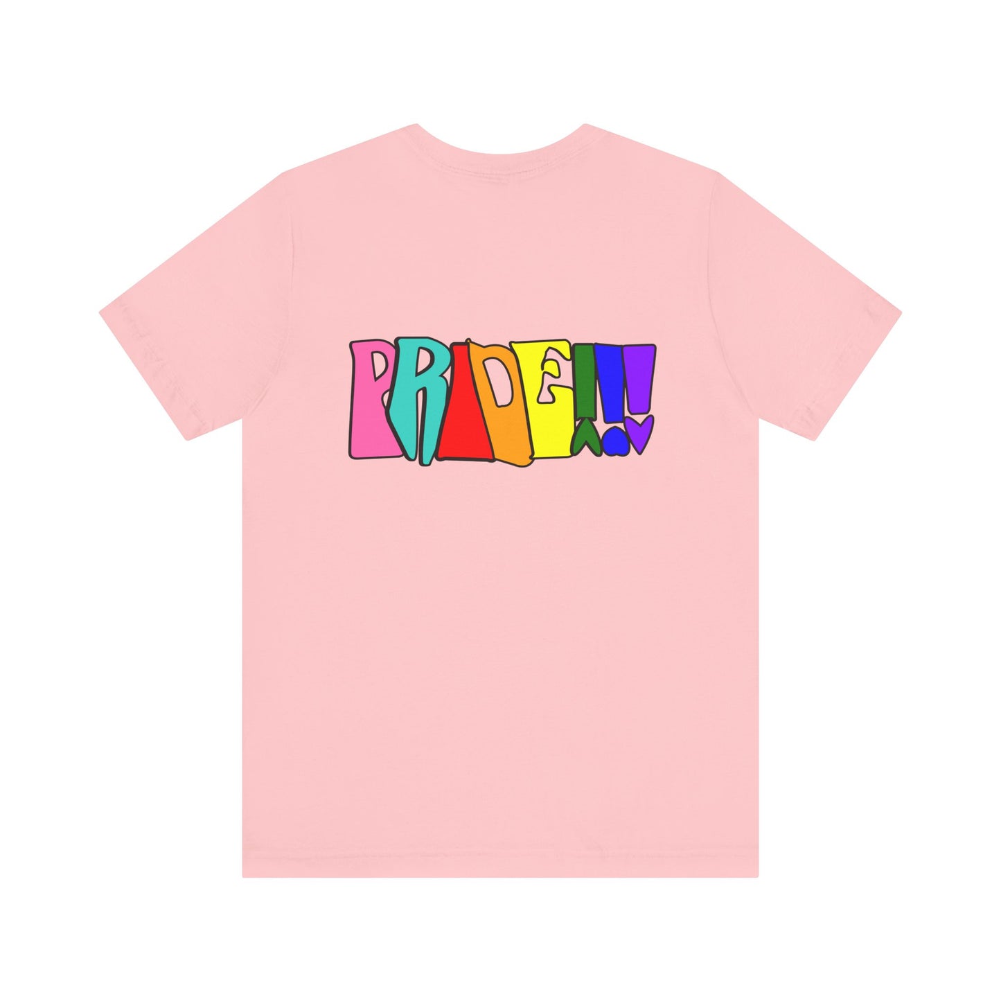 Colorful Front and Back Graphic Pride Unisex Tee - Why? You Support "a man"" Statement Shirt