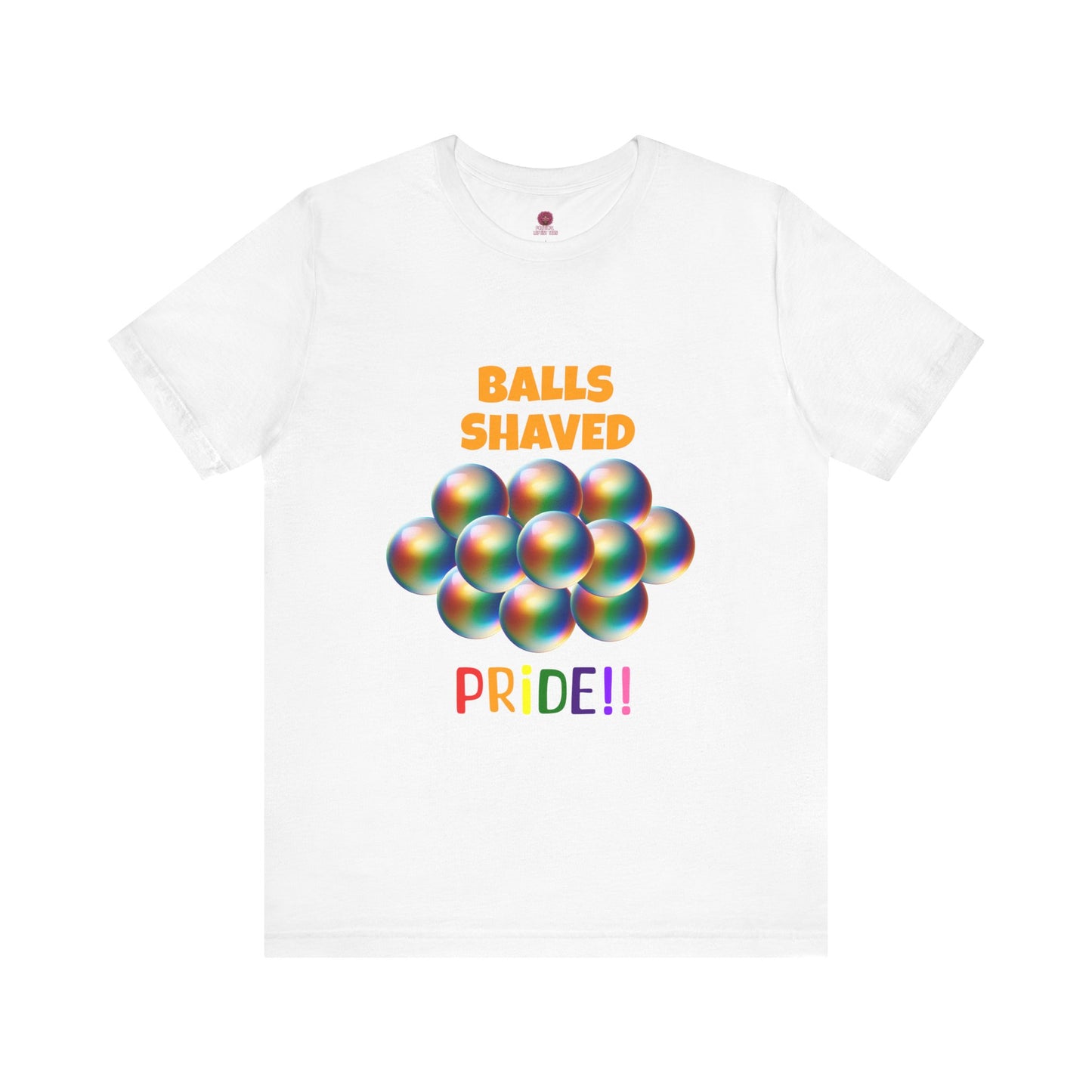 Humorous Pride Short Sleeve Tee - Balls Shaved