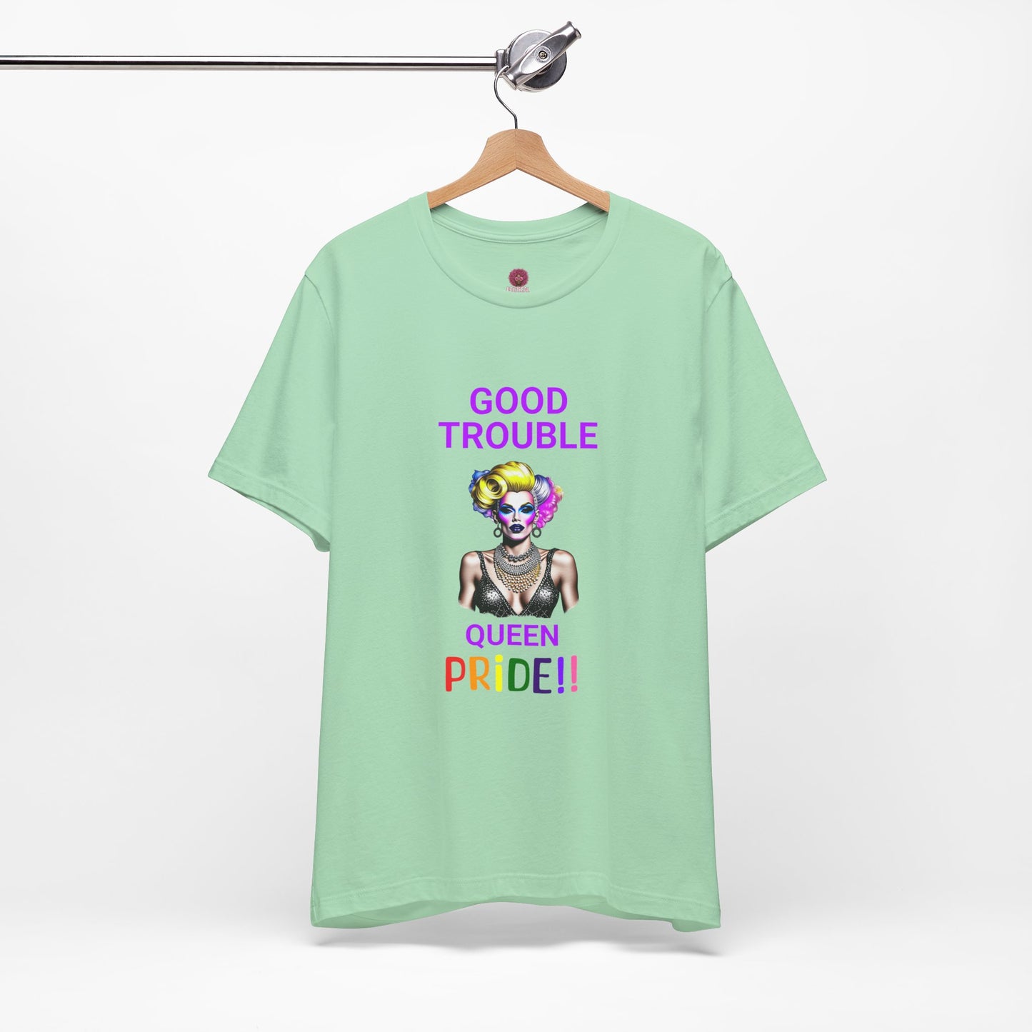 Pride Graphic Tee - "Good Trouble Queen" Unisex Jersey T-Shirt