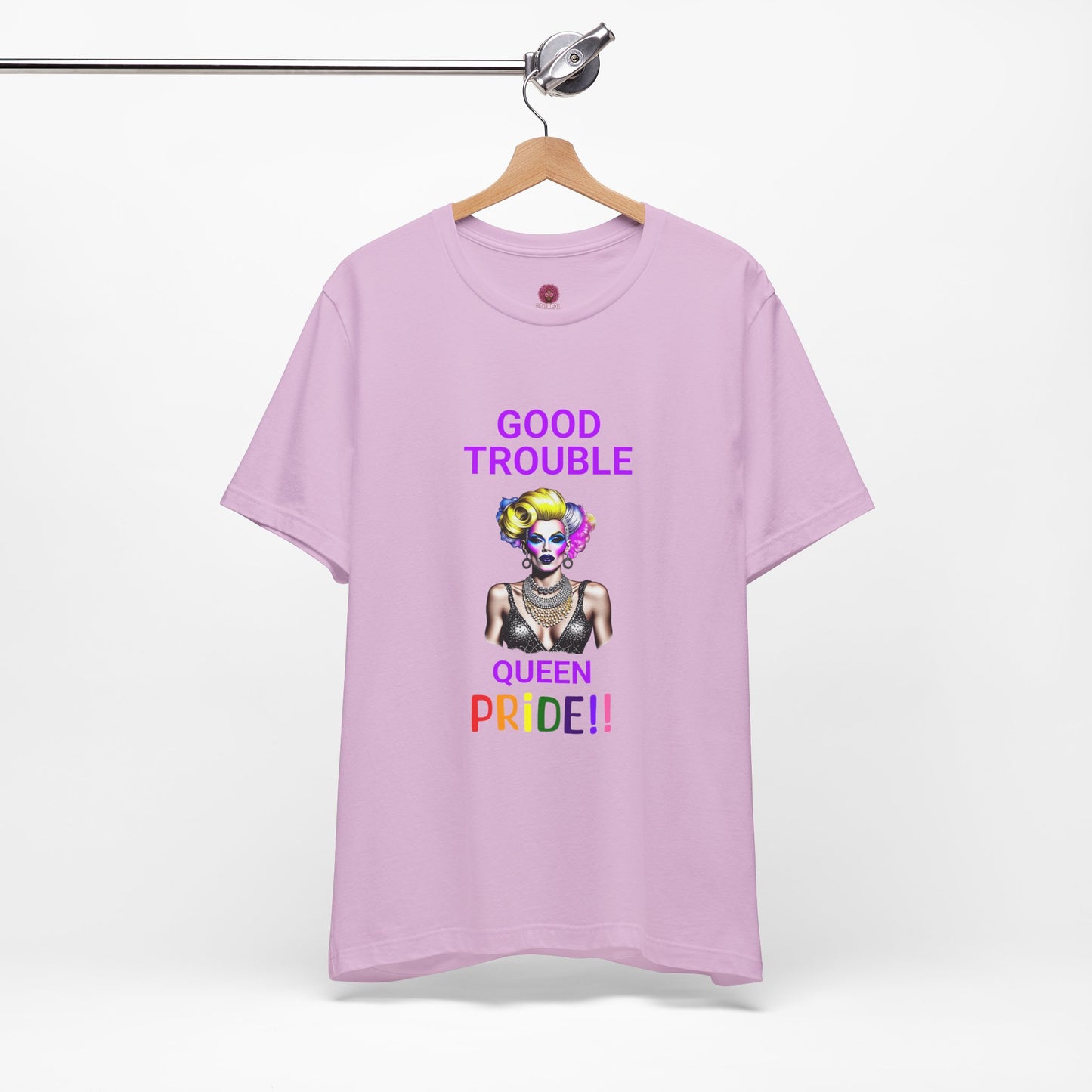 Pride Graphic Tee - "Good Trouble Queen" Unisex Jersey T-Shirt