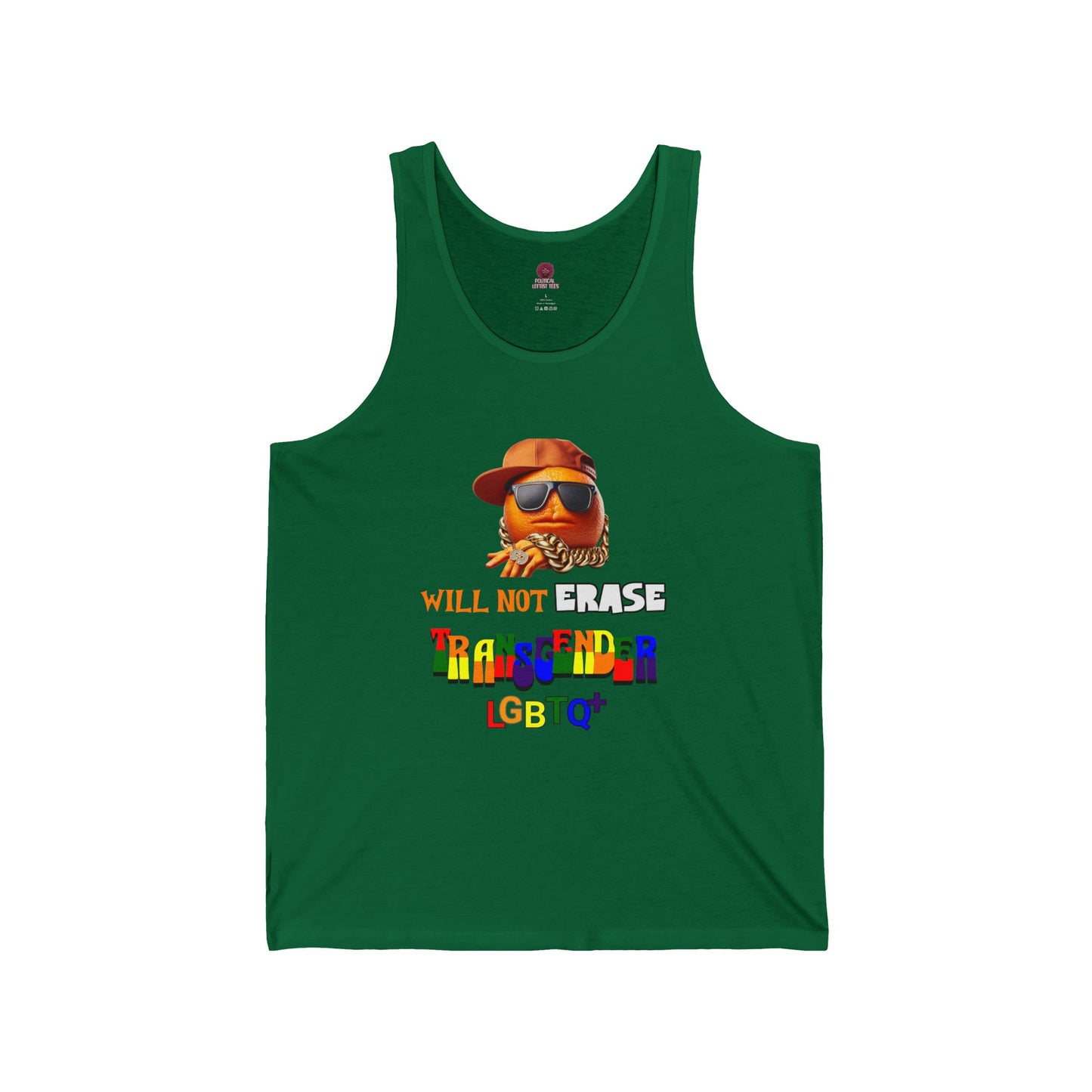 The Orange Man Will Not Erace Ttansgender Unisex Tank Top