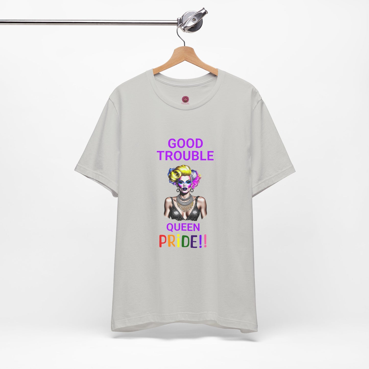 Pride Graphic Tee - "Good Trouble Queen" Unisex Jersey T-Shirt