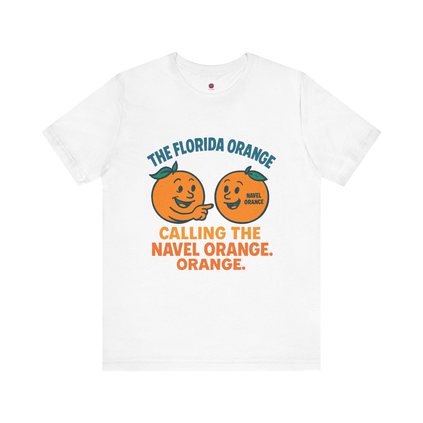 Florida Orange Graphic Tee, Fun Citrus Resist Shirt, Unisex Short Sleeve T-Shirt, Summer Vibes Apparel