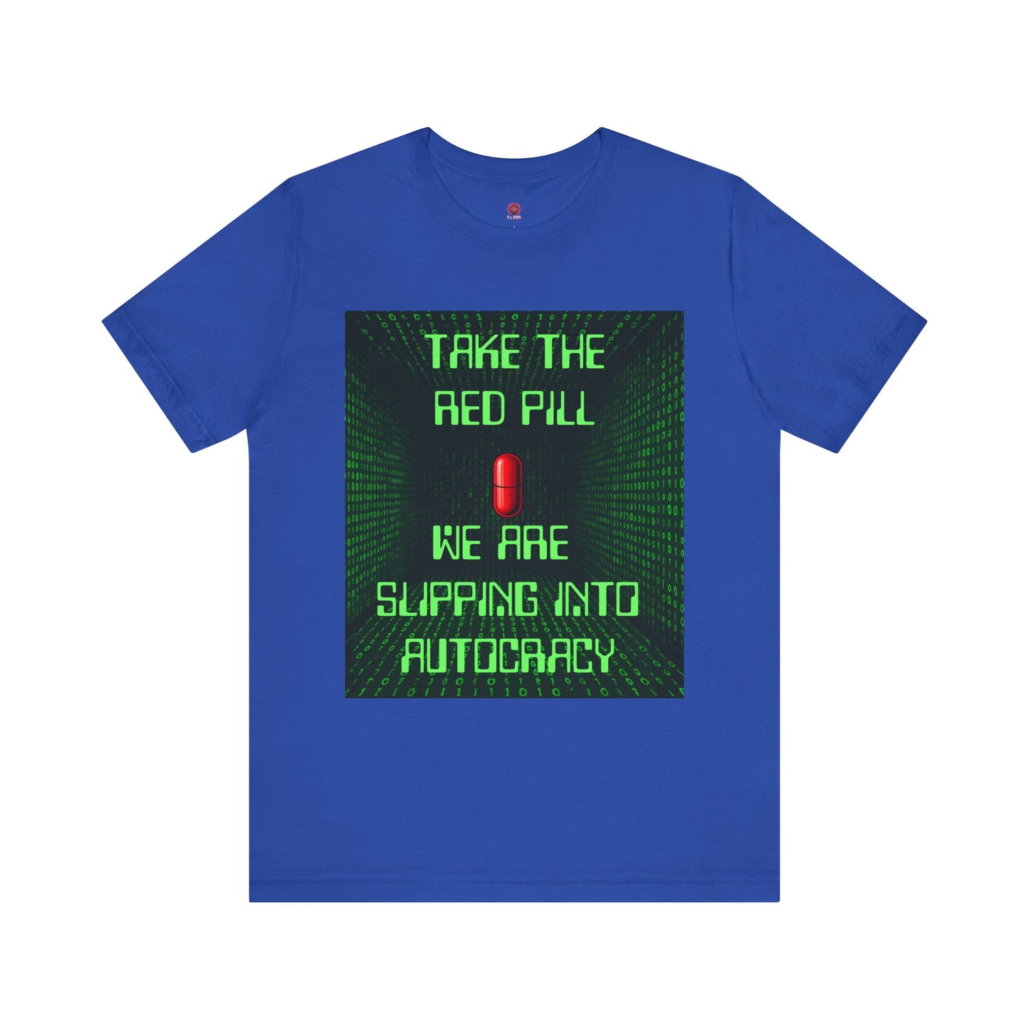 Red Pill Unisex T-Shirt, Graphic Tee, Pop Culture Apparel, Gift for Rebels, Autocracy Awareness Wear