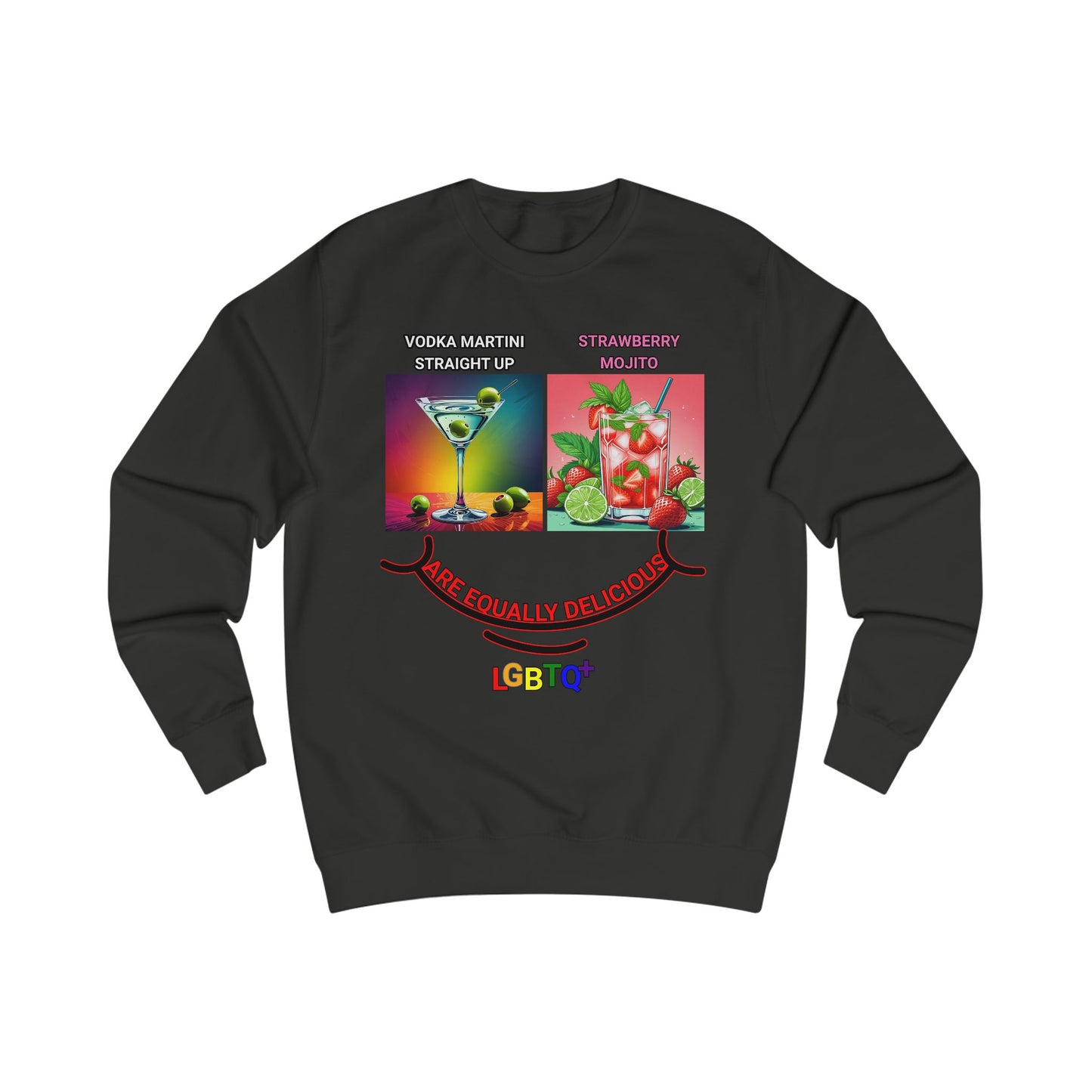 LGBTQ+ All Equally Delicious Cocktails Sweatshirt - Fun PrideChicago win Celebrations