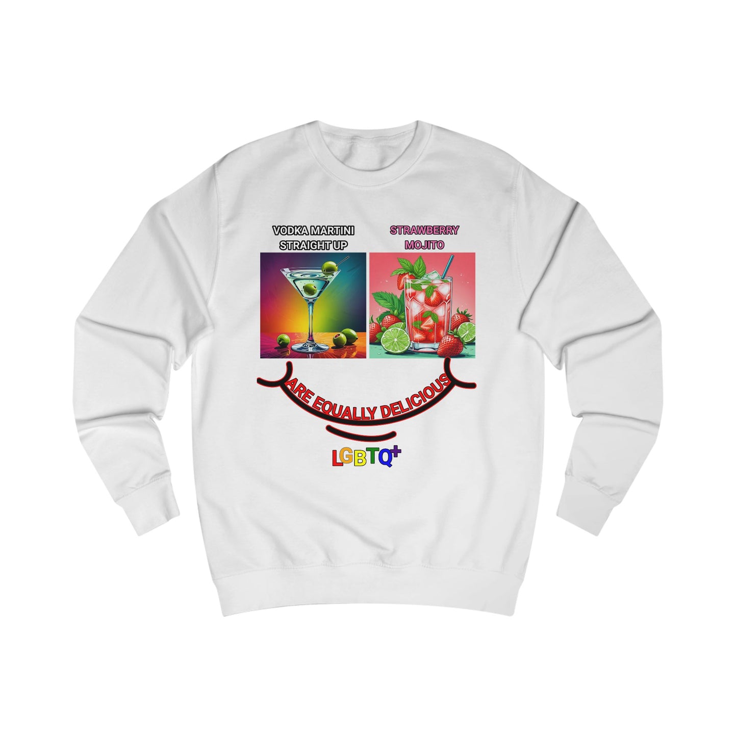 LGBTQ+ All Equally Delicious Cocktails Sweatshirt - Fun PrideChicago win Celebrations