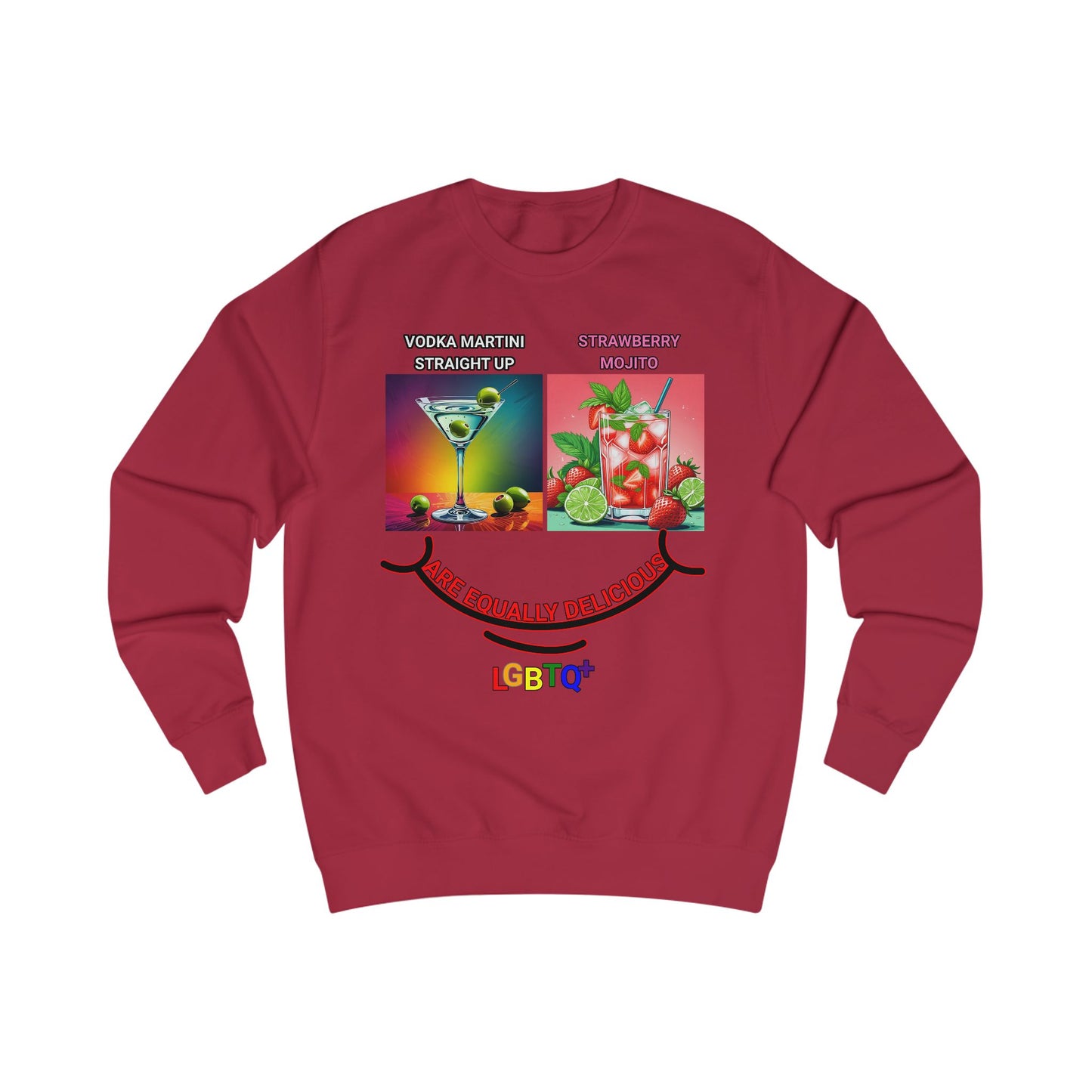 LGBTQ+ All Equally Delicious Cocktails Sweatshirt - Fun PrideChicago win Celebrations