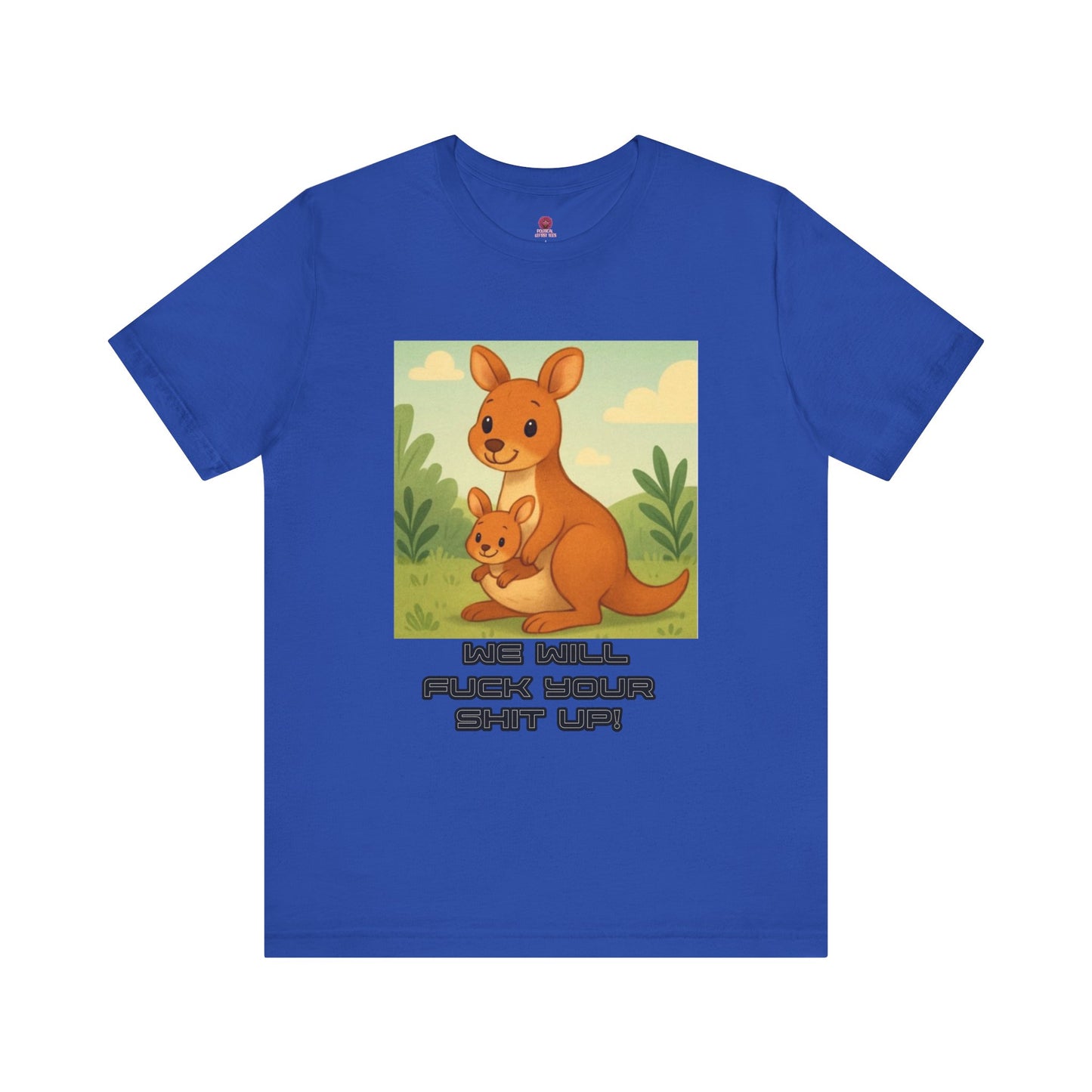 Playful Kangaroo Vibe "I Will Fuck Your Shit Up" Tee, Animal Lovers, Gift for Kids, Humor Shirt