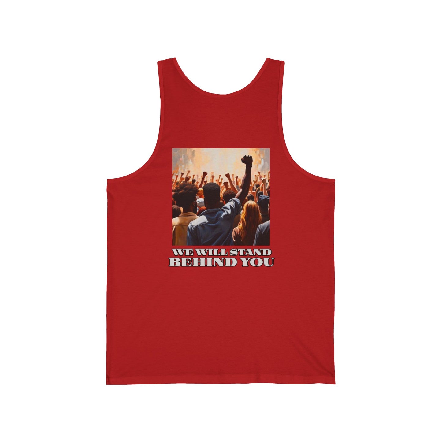 Empowerment Joins Unisex Tank Top - "Stand Up" & "We Will Stand Behind You" Back & Front