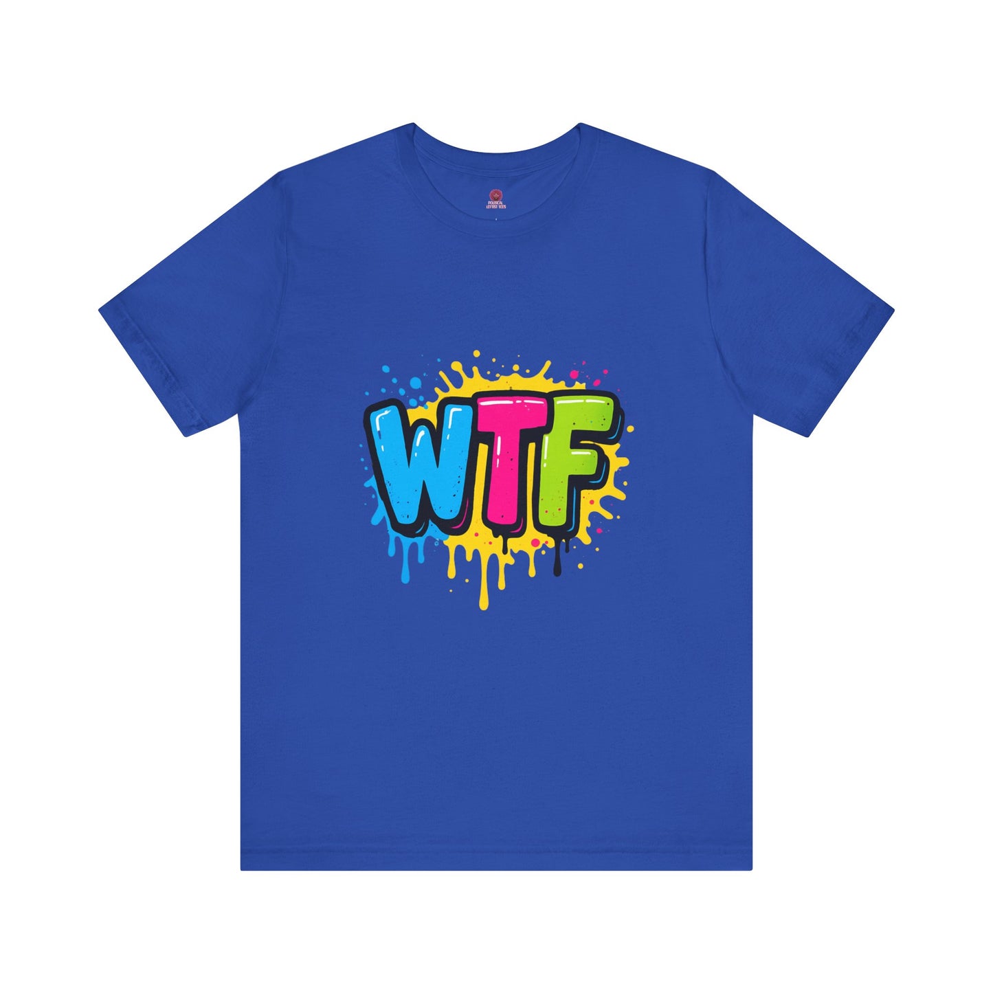 Colorful Back & Front Graphic WTF Tee, Vibrant Unisex Shirt, Fun Casual Wear, Streetwear Style, Everyday Comfort Tee