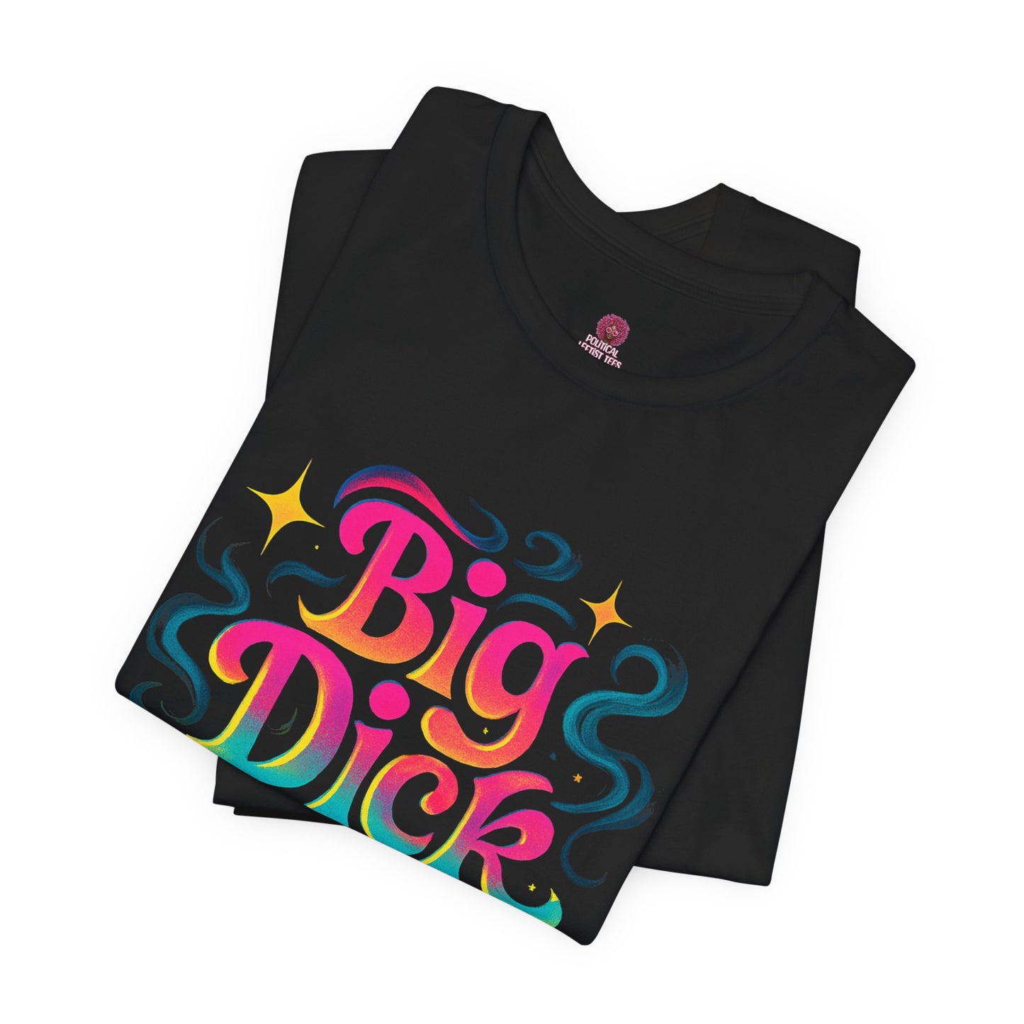 Big Dick Energy Unisex Jersey Tee - Fun Graphic Tee for Parties, Gifts, Birthdays, Casual Wear, Self-Expression