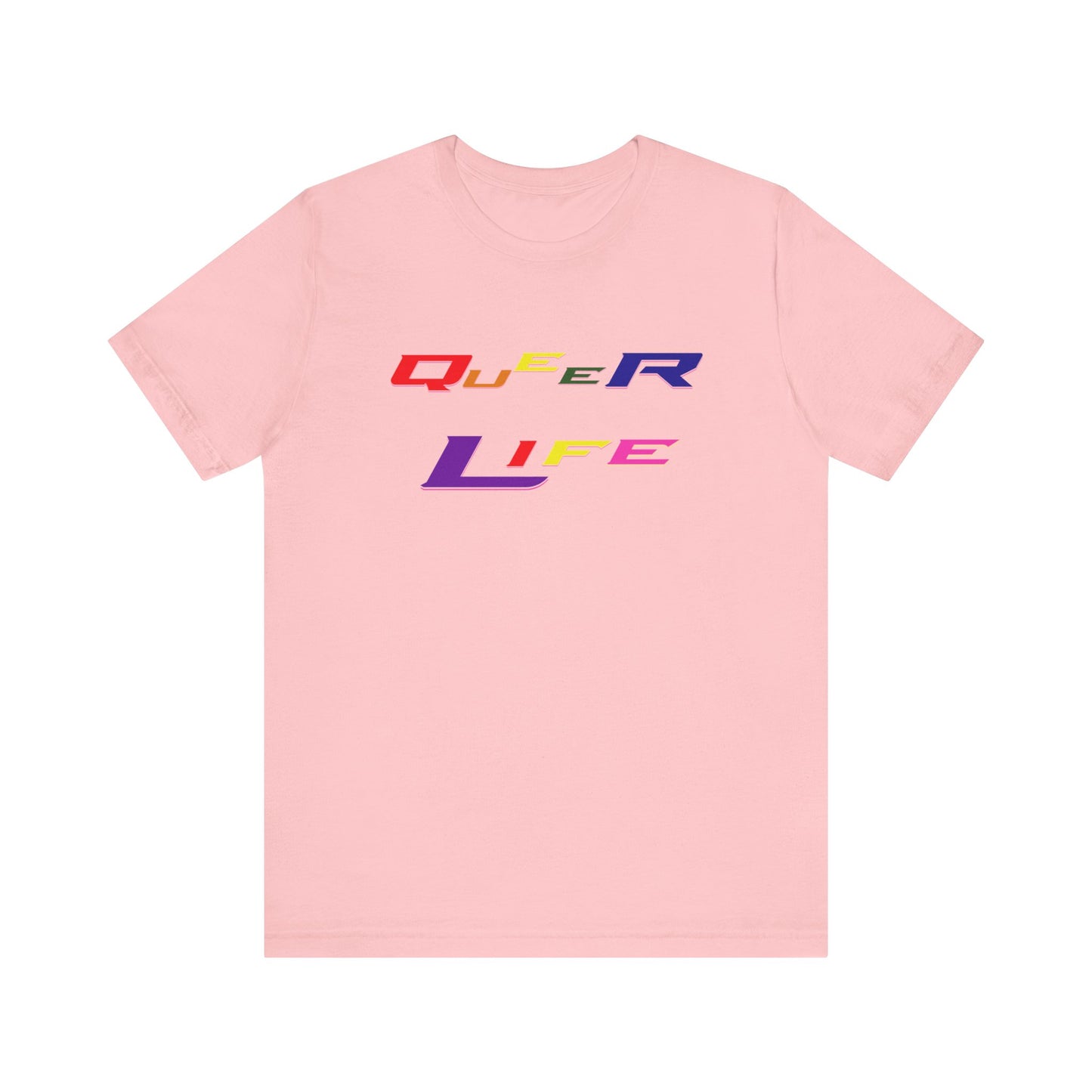 Queer Life Pride Tee