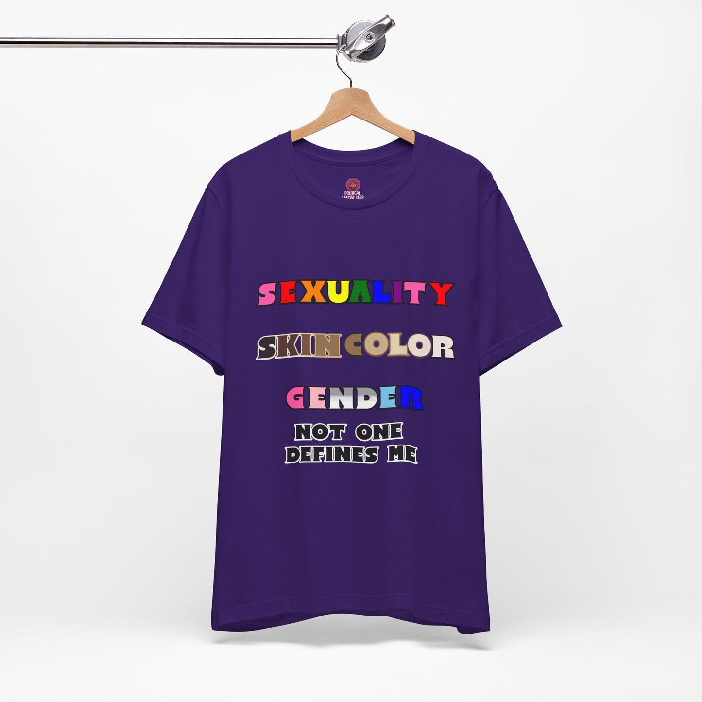 Sexuality, Skin Color, Gender Not One Defines Me, Inclusive Fashion, Pride Unisex Tee