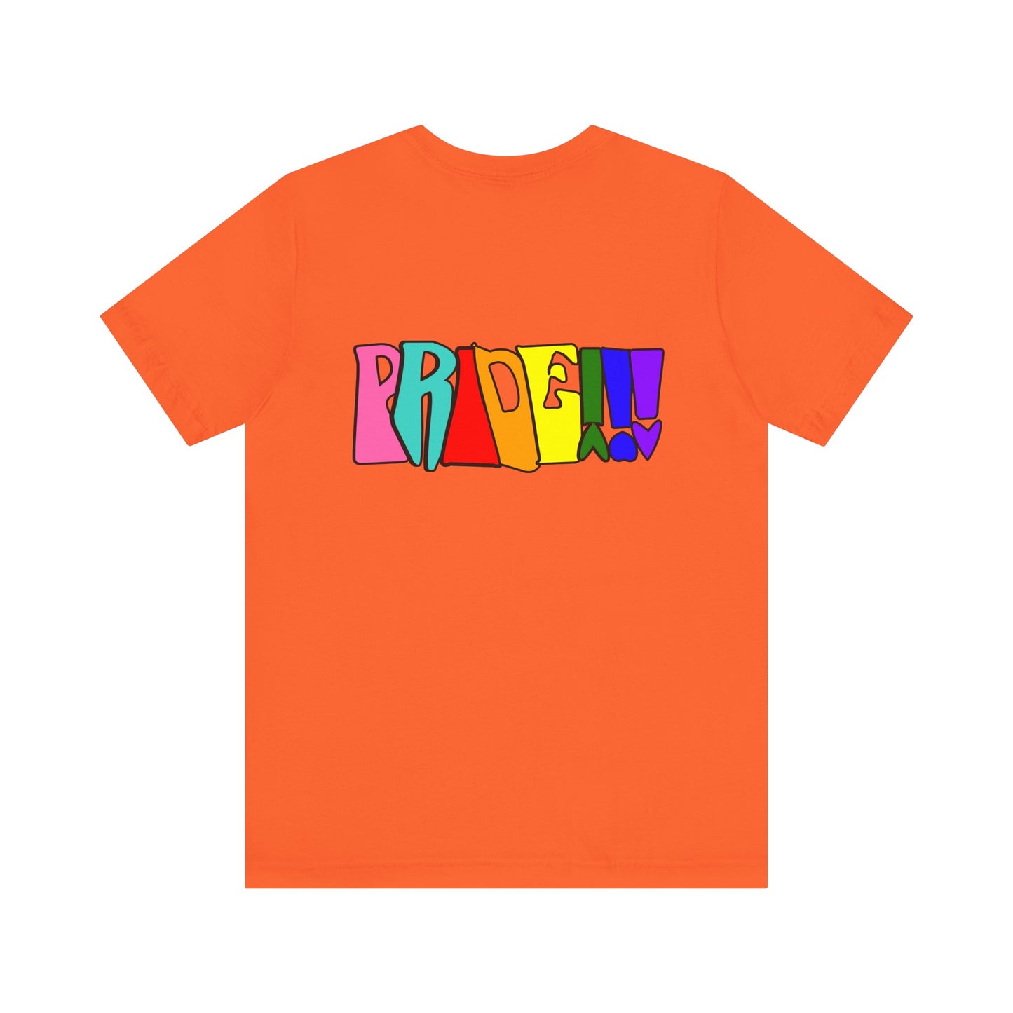 Colorful Front and Back Graphic Pride Unisex Tee - Why? You Support "a man"" Statement Shirt