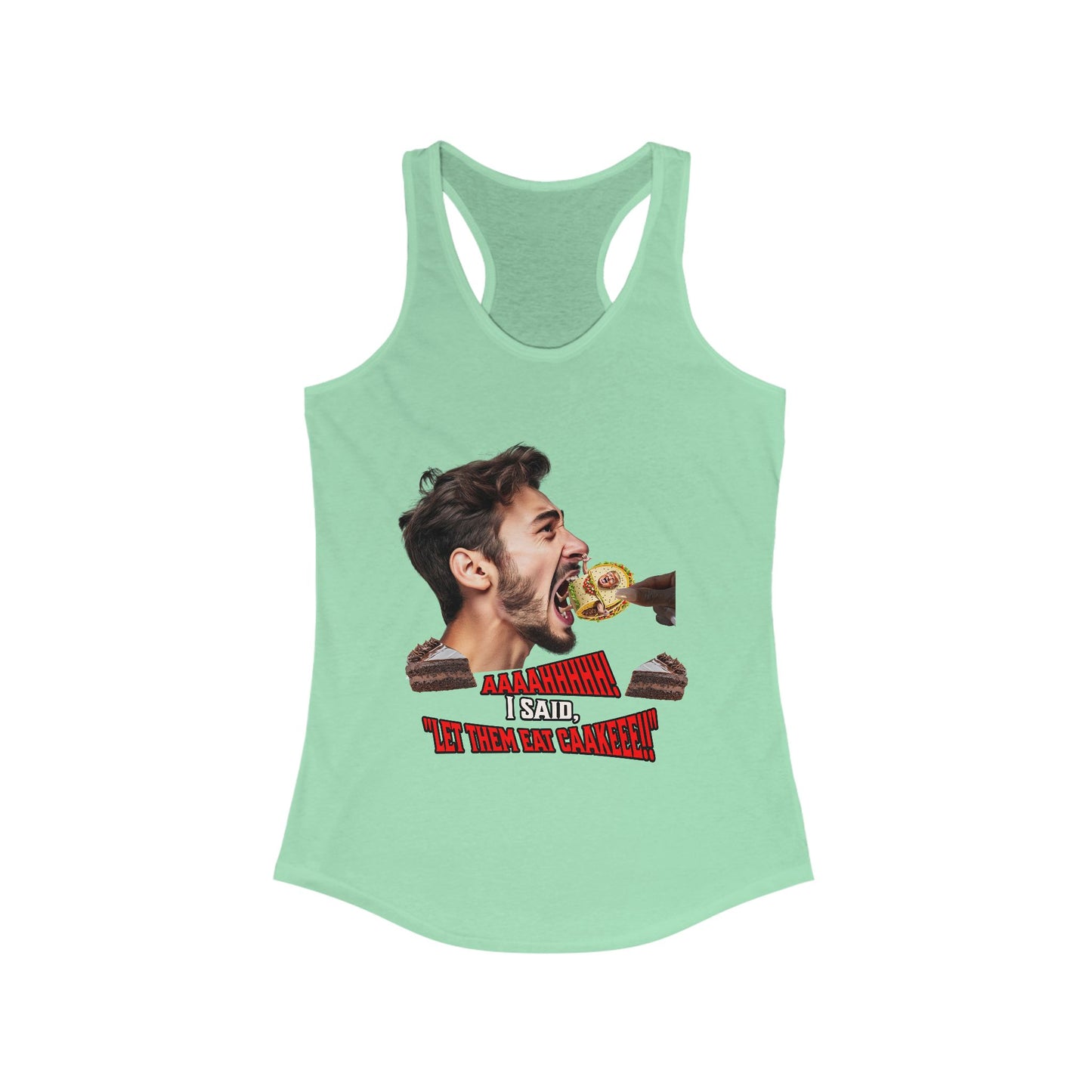 Funny Let Them Eat Cake Tee, Women's Racerback Tank, Humorous Gift