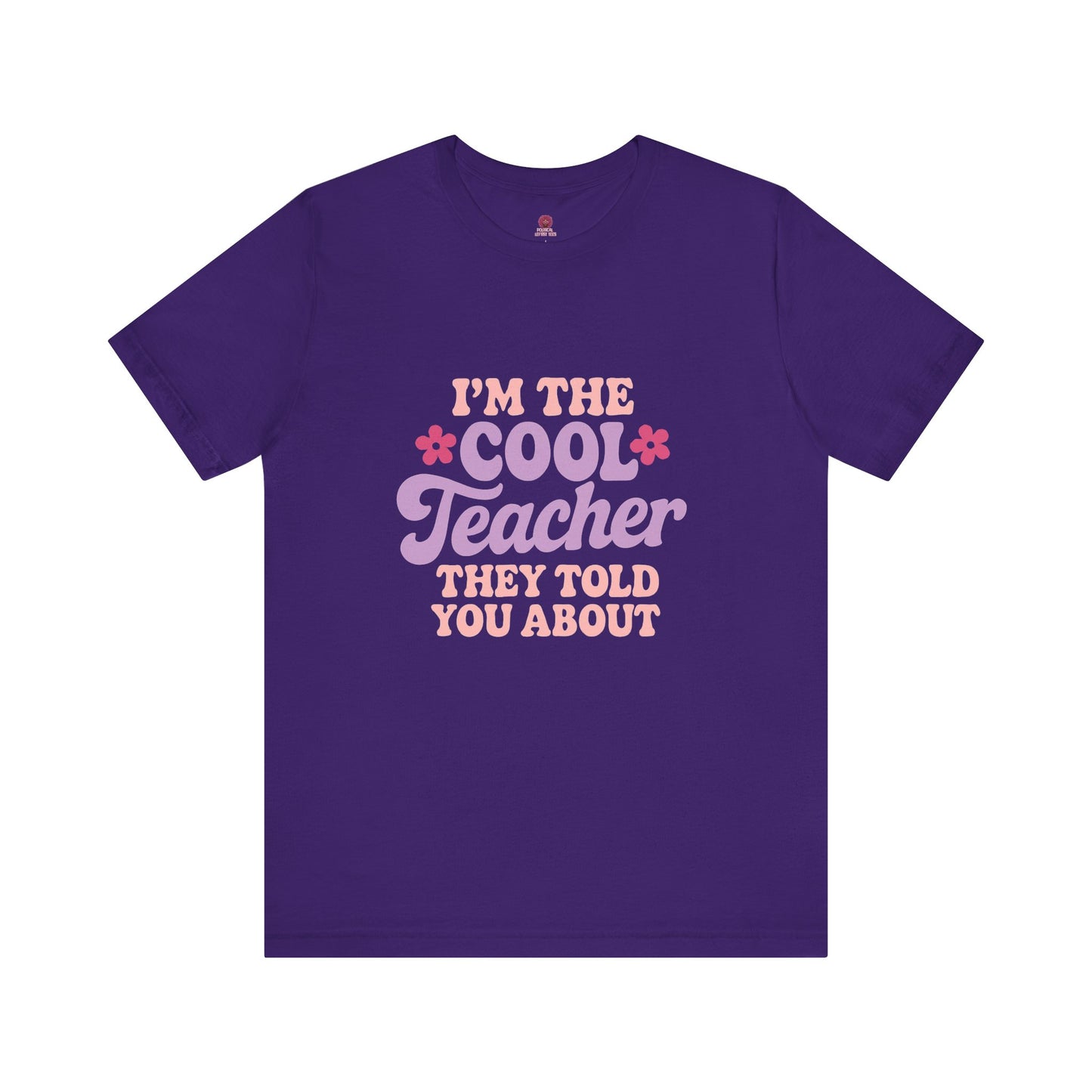 Cool Teacher Unisex Tee, Fun Teacher Shirt, Teacher Appreciation Gift, Classroom Outfit, Back to School T-Shirt