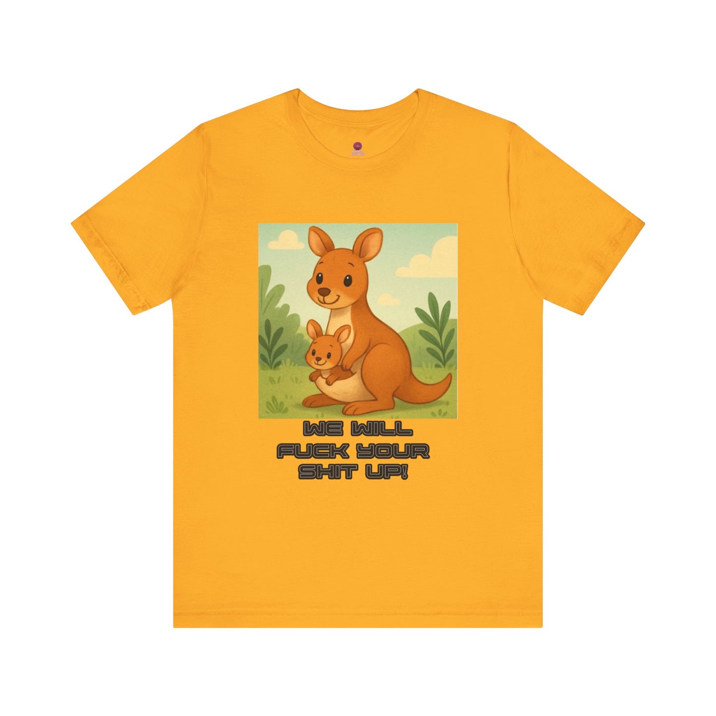 Playful Kangaroo Vibe "I Will Fuck Your Shit Up" Tee, Animal Lovers, Gift for Kids, Humor Shirt