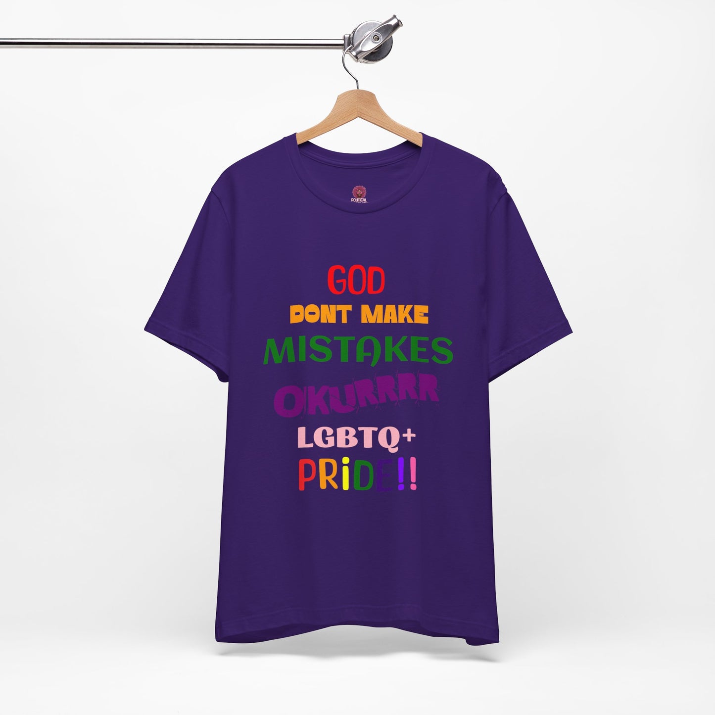 Pride Statement Tee - "God Don't Make Mistakes, Okurrr!" - Unisex Short Sleeve Jersey T-Shirt