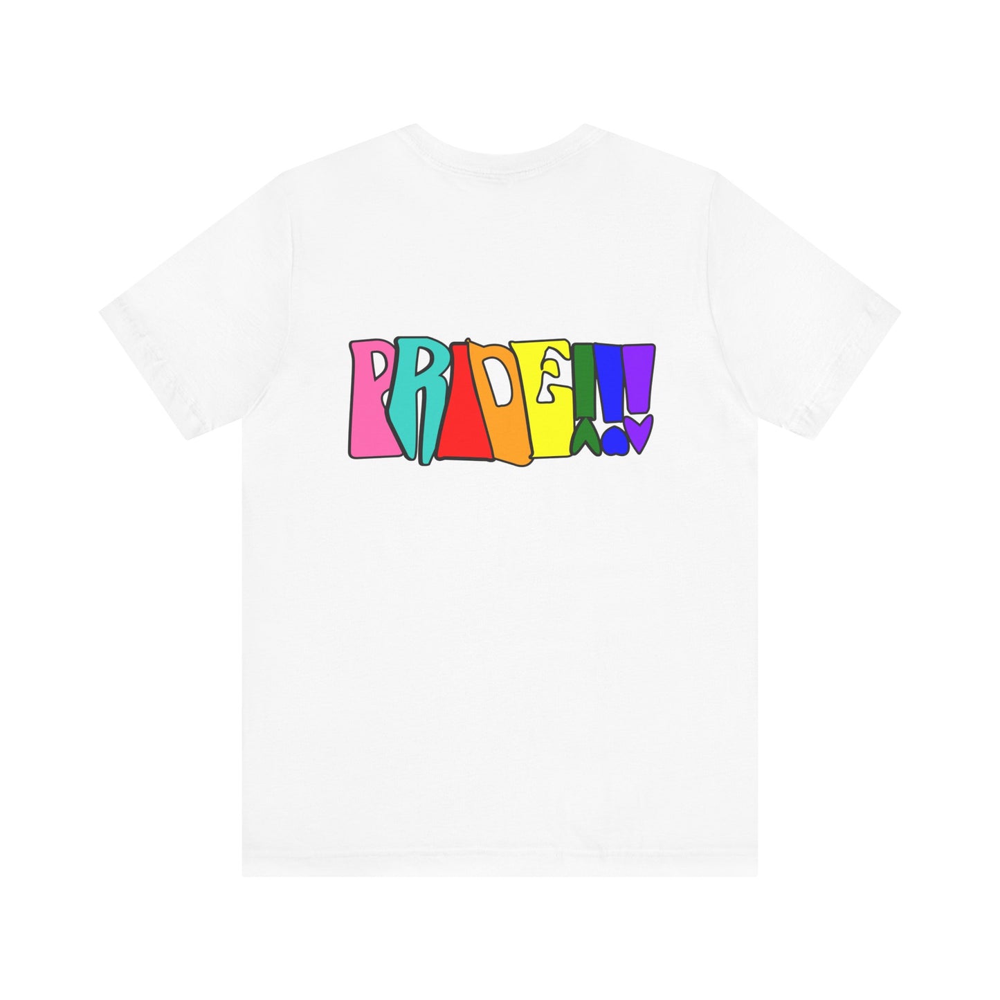 Colorful Front and Back Graphic Pride Unisex Tee - Why? You Support "a man"" Statement Shirt