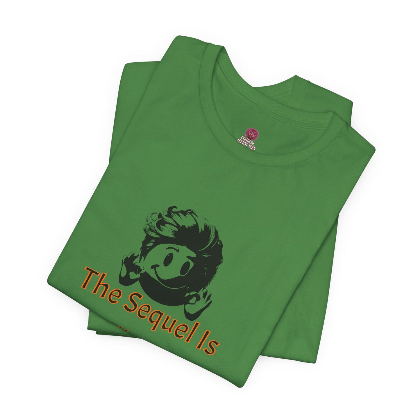 Funny Quote Tee - The Sequel Is Usually Worse, Unisex T-Shirt, Casual Wear, Gift for Friends, Humor Apparel