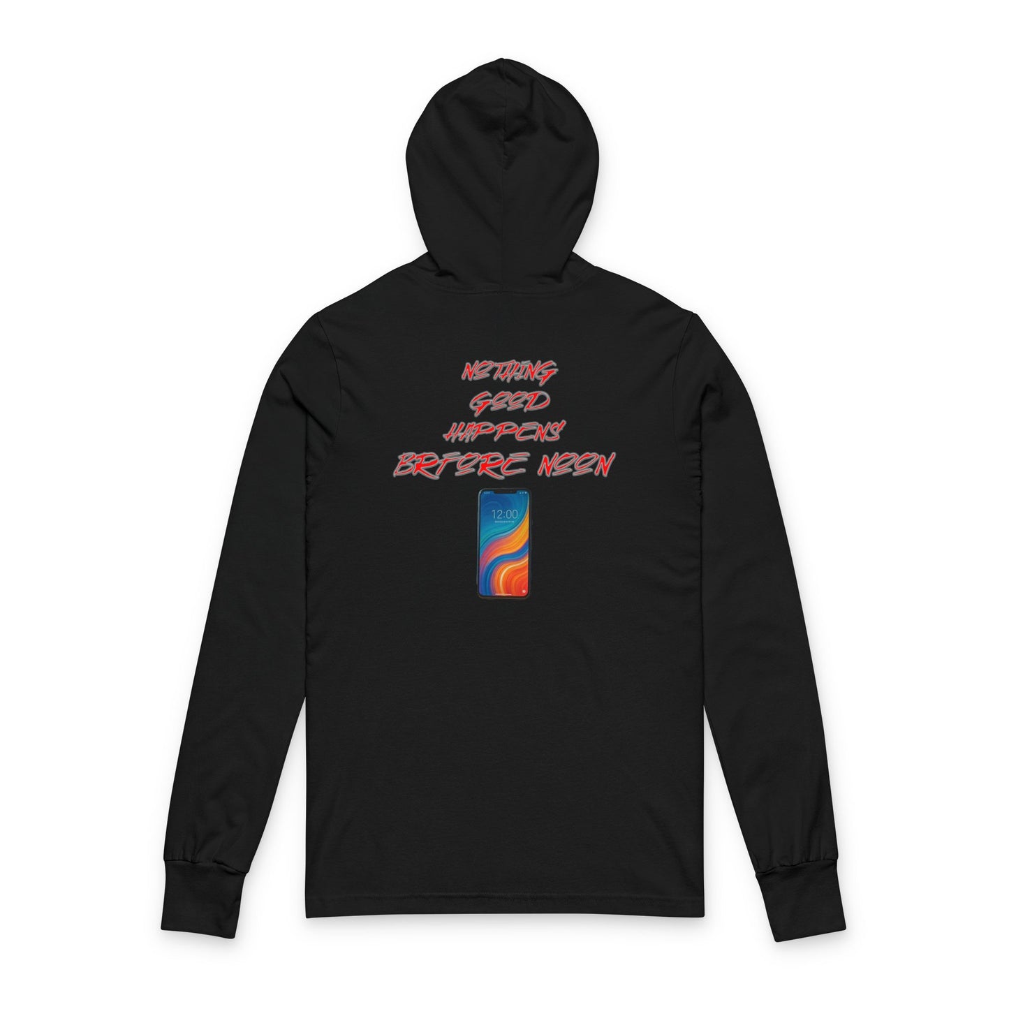 Good Happens Before Noon, Back Print Unisex Long Sleeve Hooded Tee | Casual Wear, Gift for Friends, Birthday Tee, Everyday Comfort