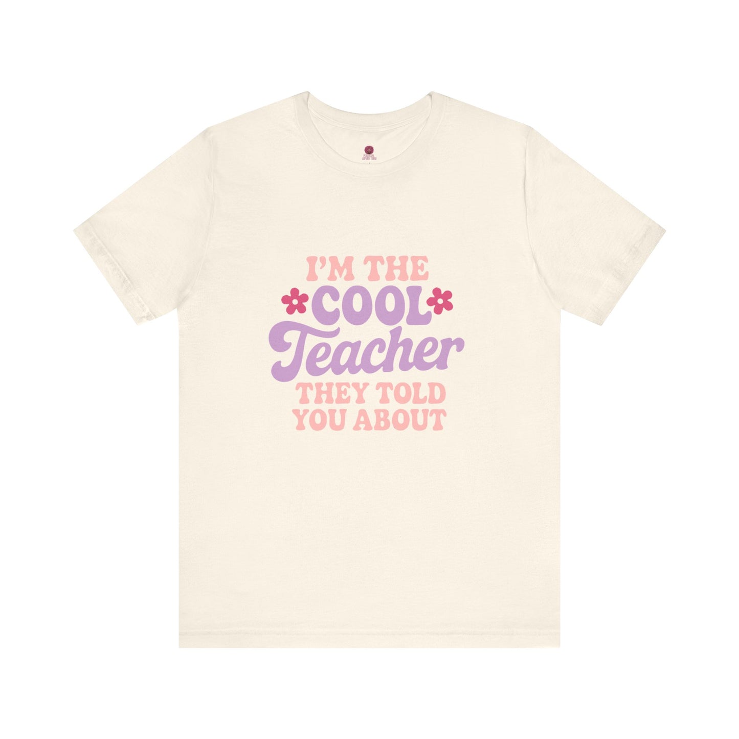 Cool Teacher Unisex Tee, Fun Teacher Shirt, Teacher Appreciation Gift, Classroom Outfit, Back to School T-Shirt