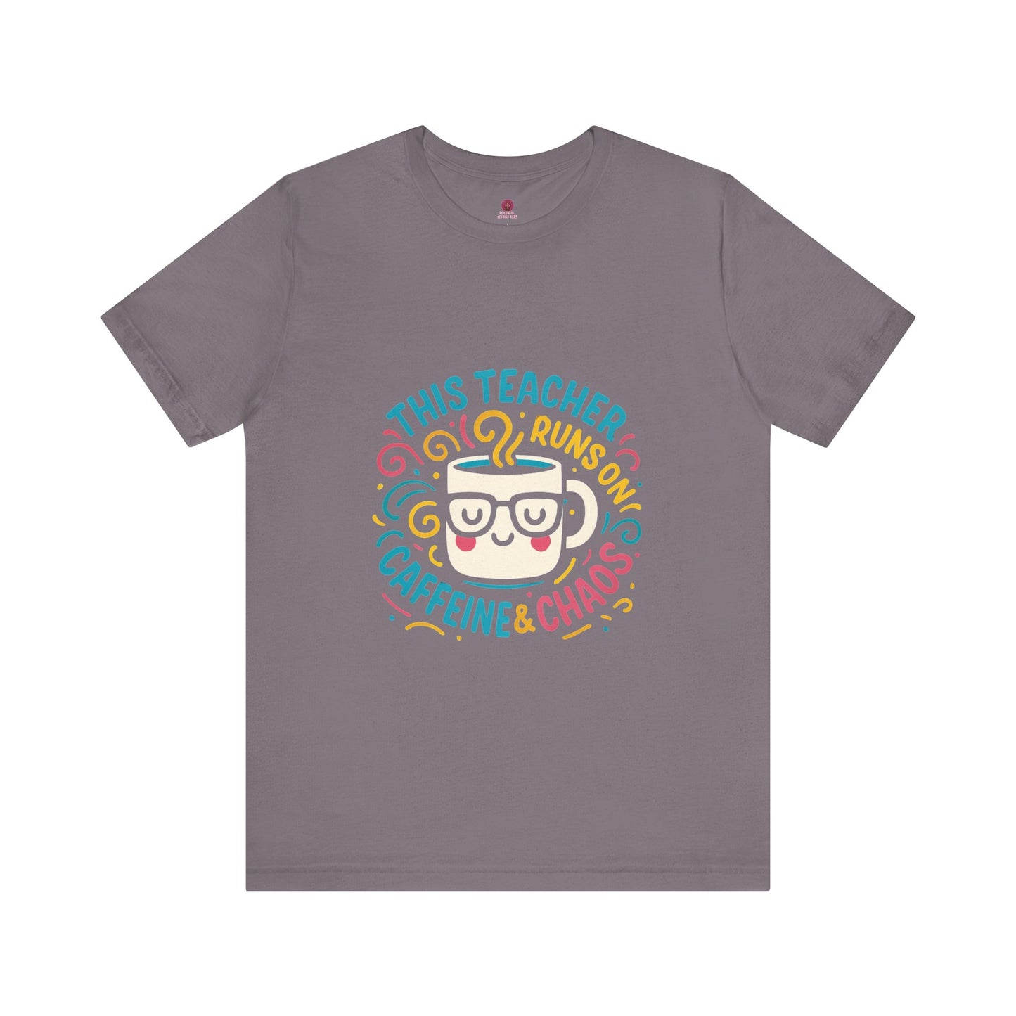 Funny Teacher Tee, Runs on Caffeine & Chaos, Gift for Educators, Classroom Humor T-Shirt, Teacher Appreciation Day