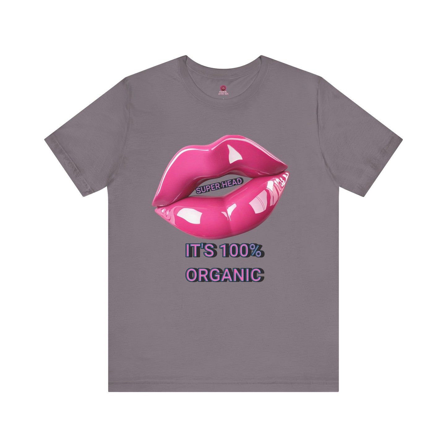 Super Head Gurl It's 100% Organic UnisexTee, Fun Graphic T-Shirt, Stylish Everyday Top