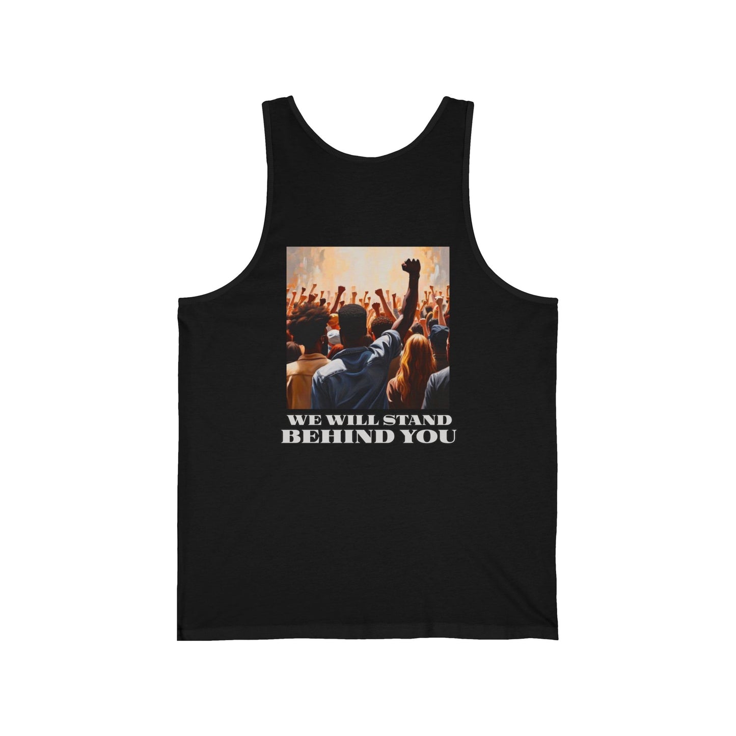 Empowerment Joins Unisex Tank Top - "Stand Up" & "We Will Stand Behind You" Back & Front