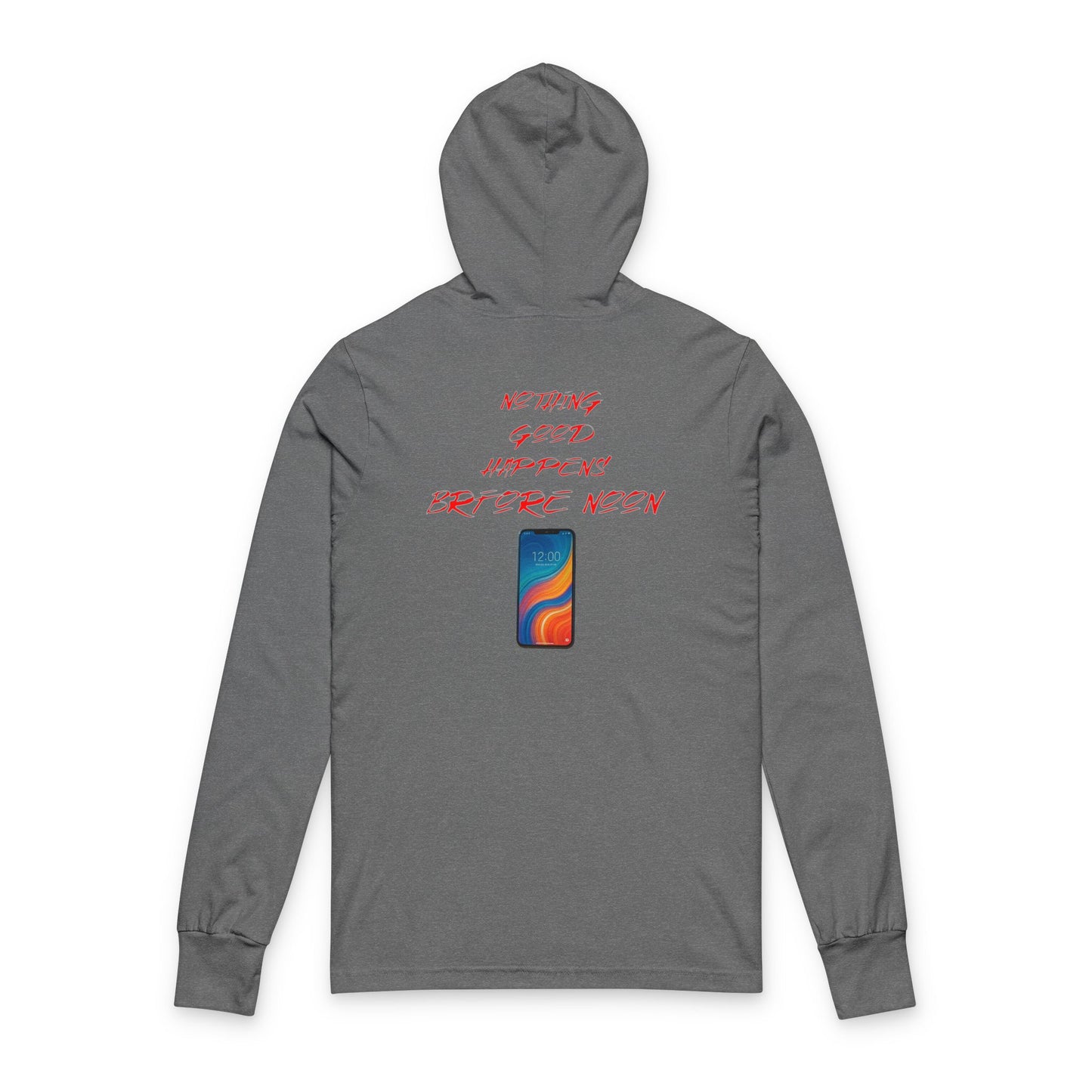 Good Happens Before Noon, Back Print Unisex Long Sleeve Hooded Tee | Casual Wear, Gift for Friends, Birthday Tee, Everyday Comfort
