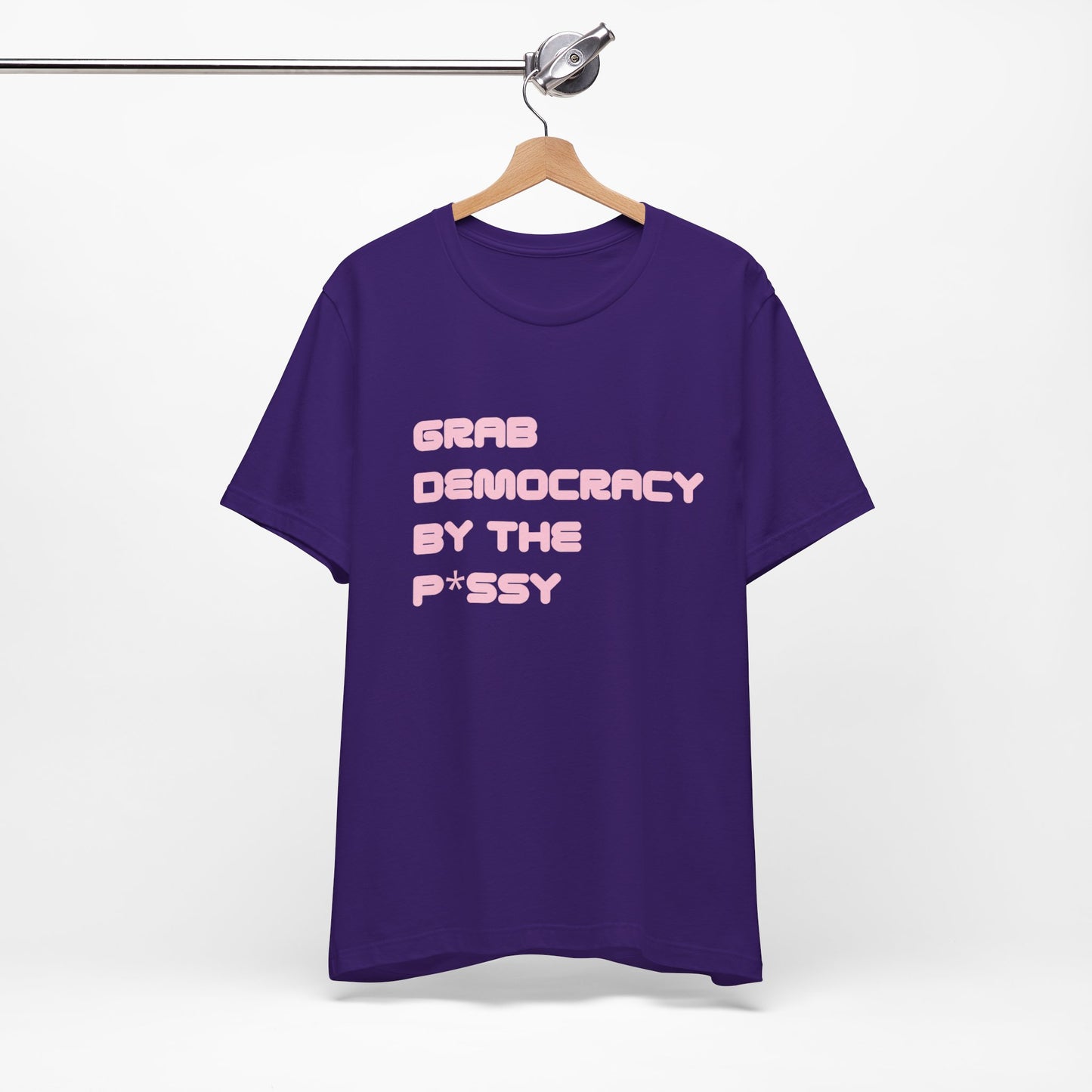 Grab Democracy By The P*ssy PG13