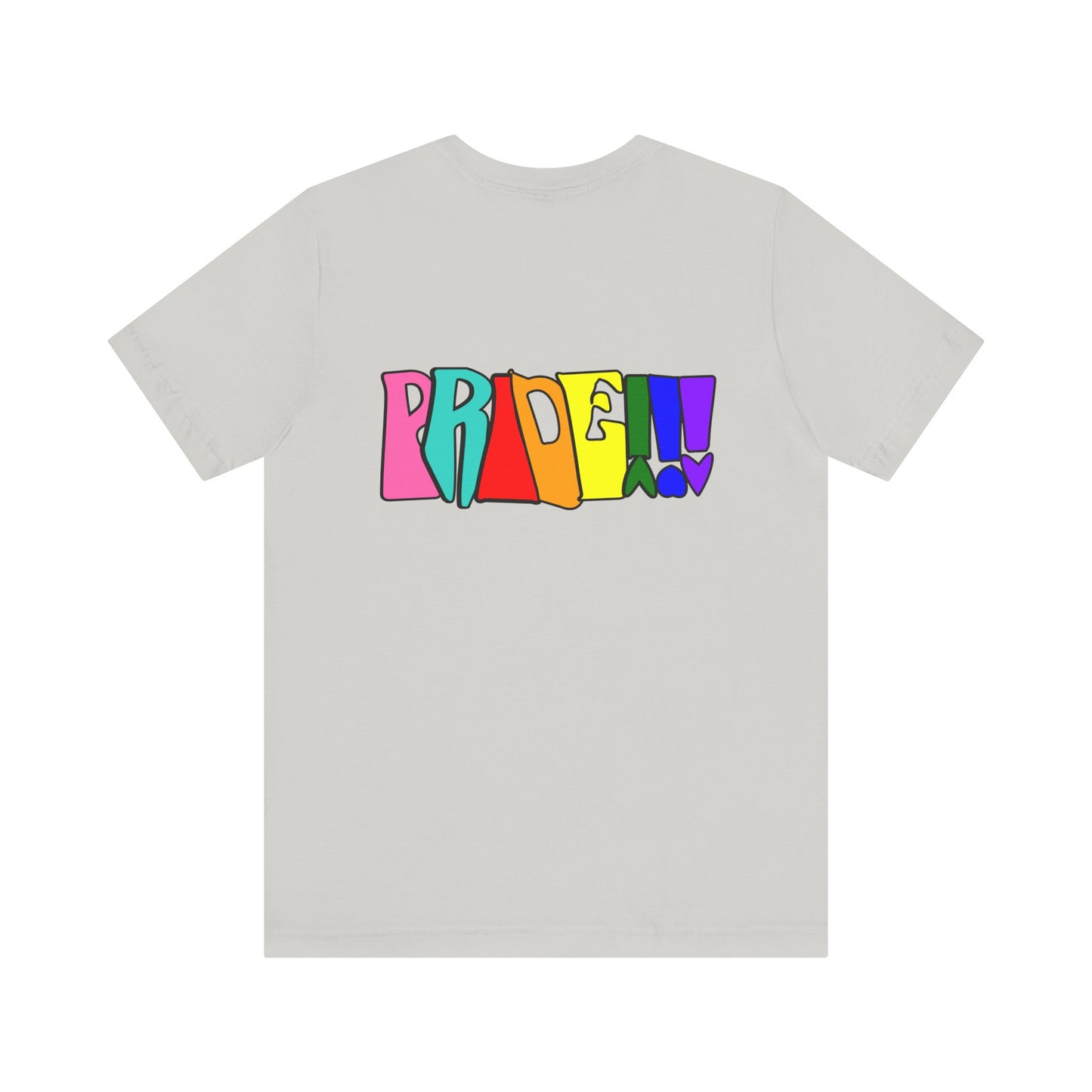 Colorful Front and Back Graphic Pride Unisex Tee - Why? You Support "a man"" Statement Shirt