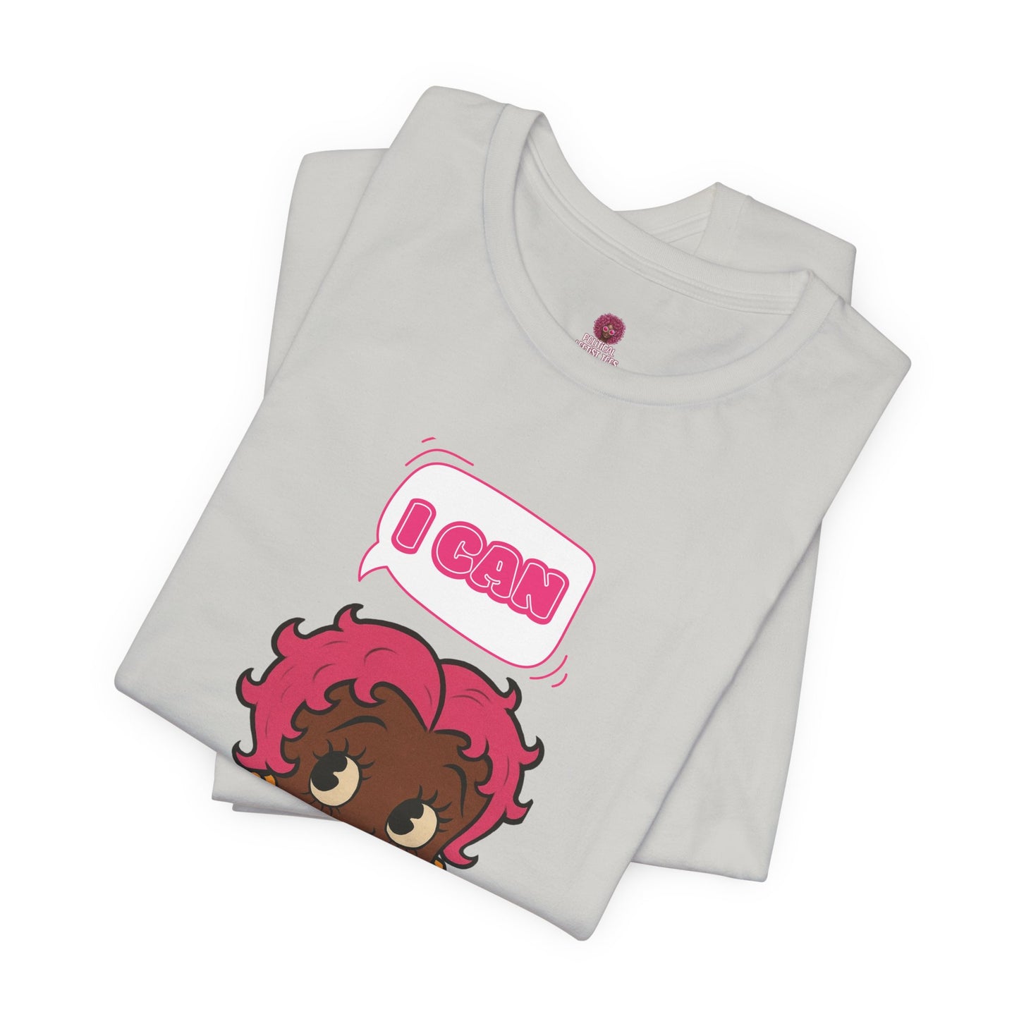 Empowering "I Can" Pink Power Tee, Unisex Graphic T-Shirt, Fun Casual Wear, Summer Fashion, Feminism Apparel