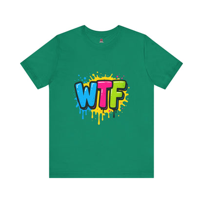 Colorful  Back & Front Graphic WTF Tee, Vibrant Unisex Shirt, Fun Casual Wear, Streetwear Style, Everyday Comfort Tee