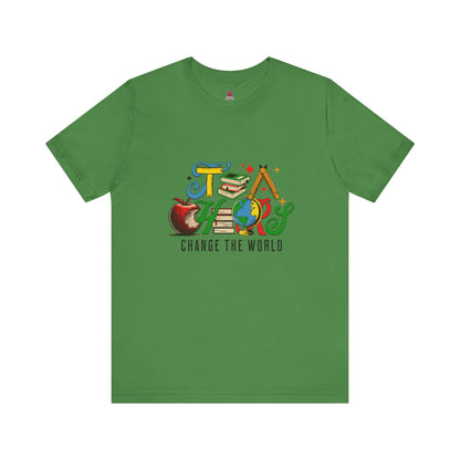 Teacher's Change the World Tee, Inspirational T-Shirt, Gift for Educators, Back to School