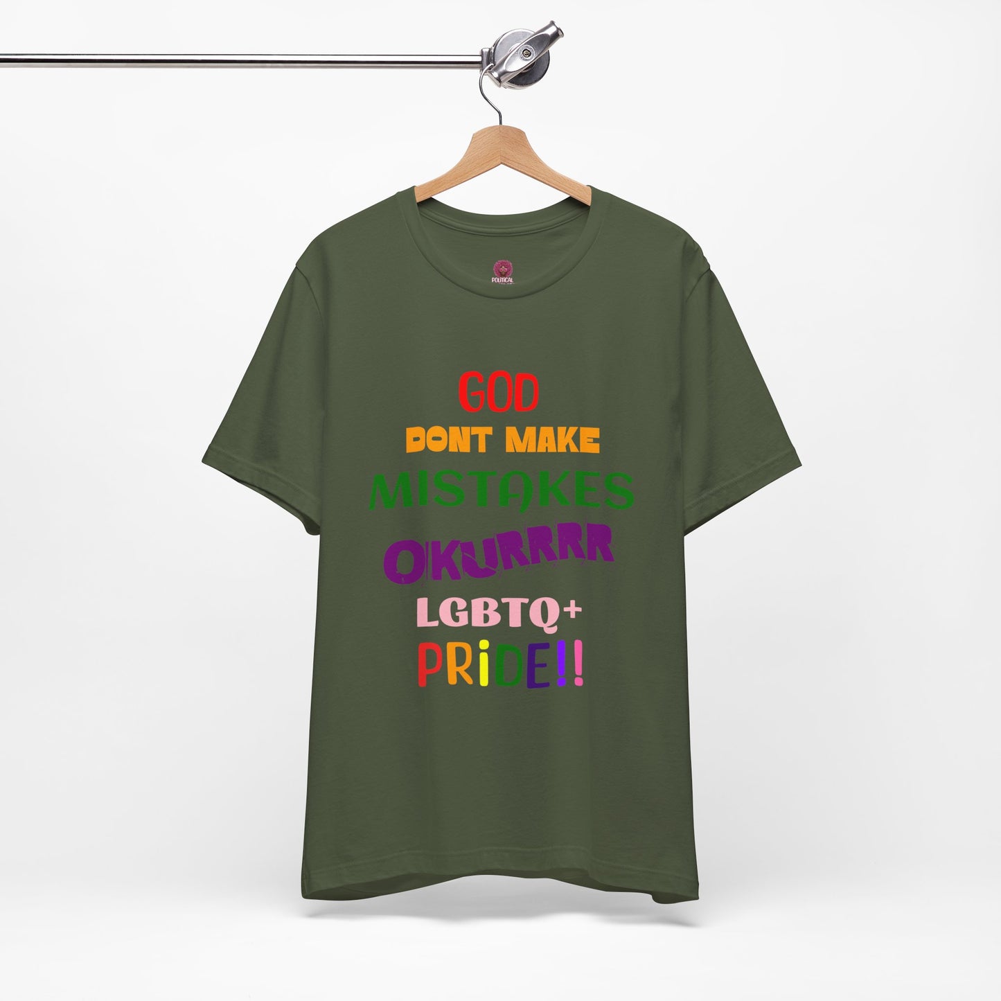Pride Statement Tee - "God Don't Make Mistakes, Okurrr!" - Unisex Short Sleeve Jersey T-Shirt