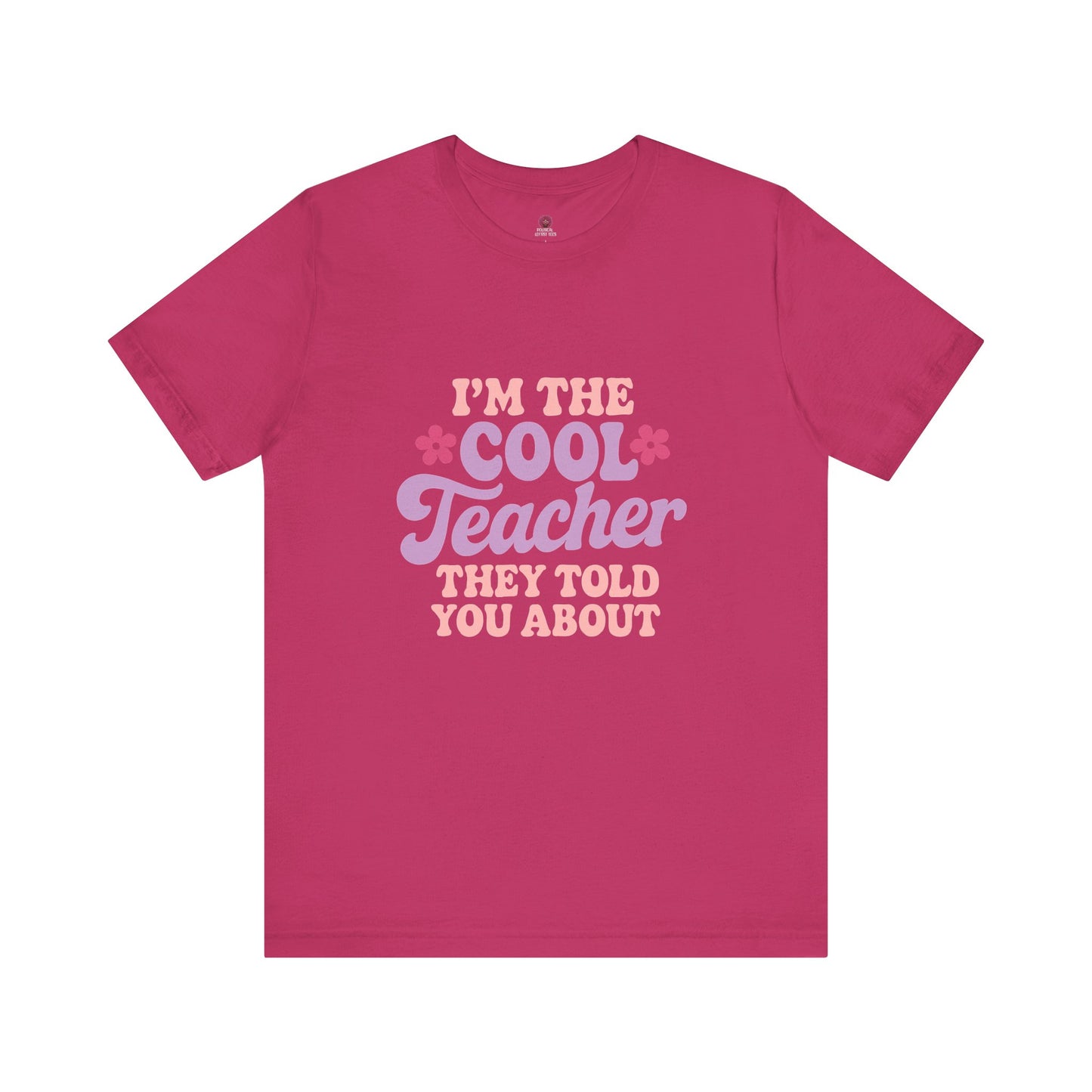 Cool Teacher Unisex Tee, Fun Teacher Shirt, Teacher Appreciation Gift, Classroom Outfit, Back to School T-Shirt