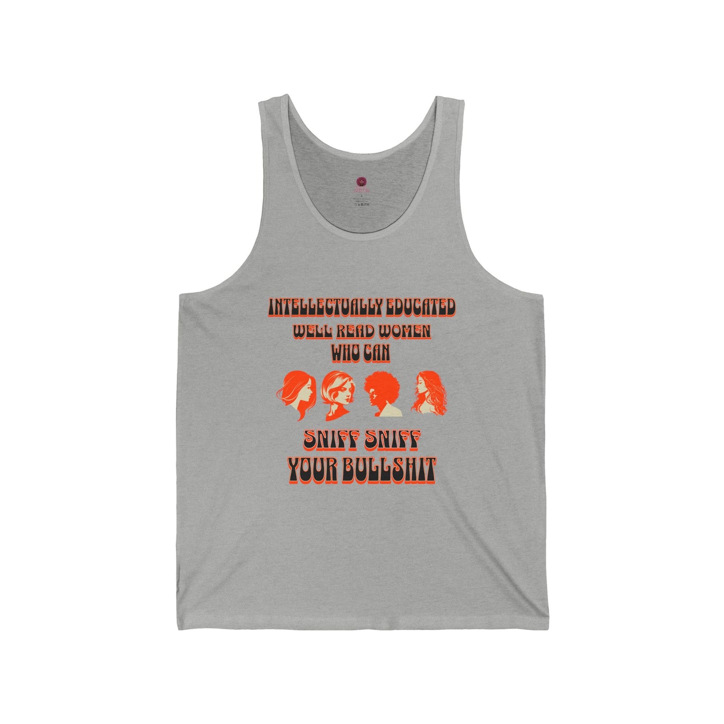 'Intellectually Educated Women Sniff Your Bullshit' Unisex Graphic Tee - Perfect for Feminists, Book Lovers, Gift for Her
