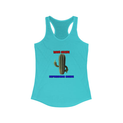 Women's Rough Outside Refreshing Inside Cactus Themed Raceerback Tank, Summer Vibes Tank