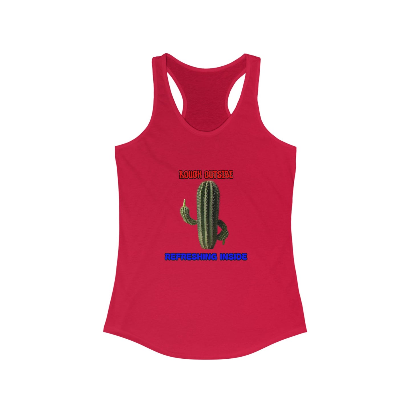 Women's Rough Outside Refreshing Inside Cactus Themed Raceerback Tank, Summer Vibes Tank