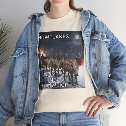 Snowflakes Finally Pulling Their Weight T-Shirt — Funny Santa Reindeer Tee